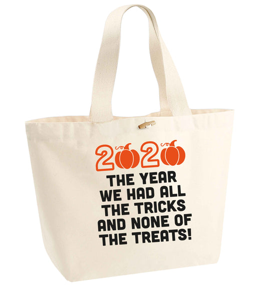 2020 The year we had all of the tricks and none of the treats organic cotton premium tote bag with wooden toggle in natural