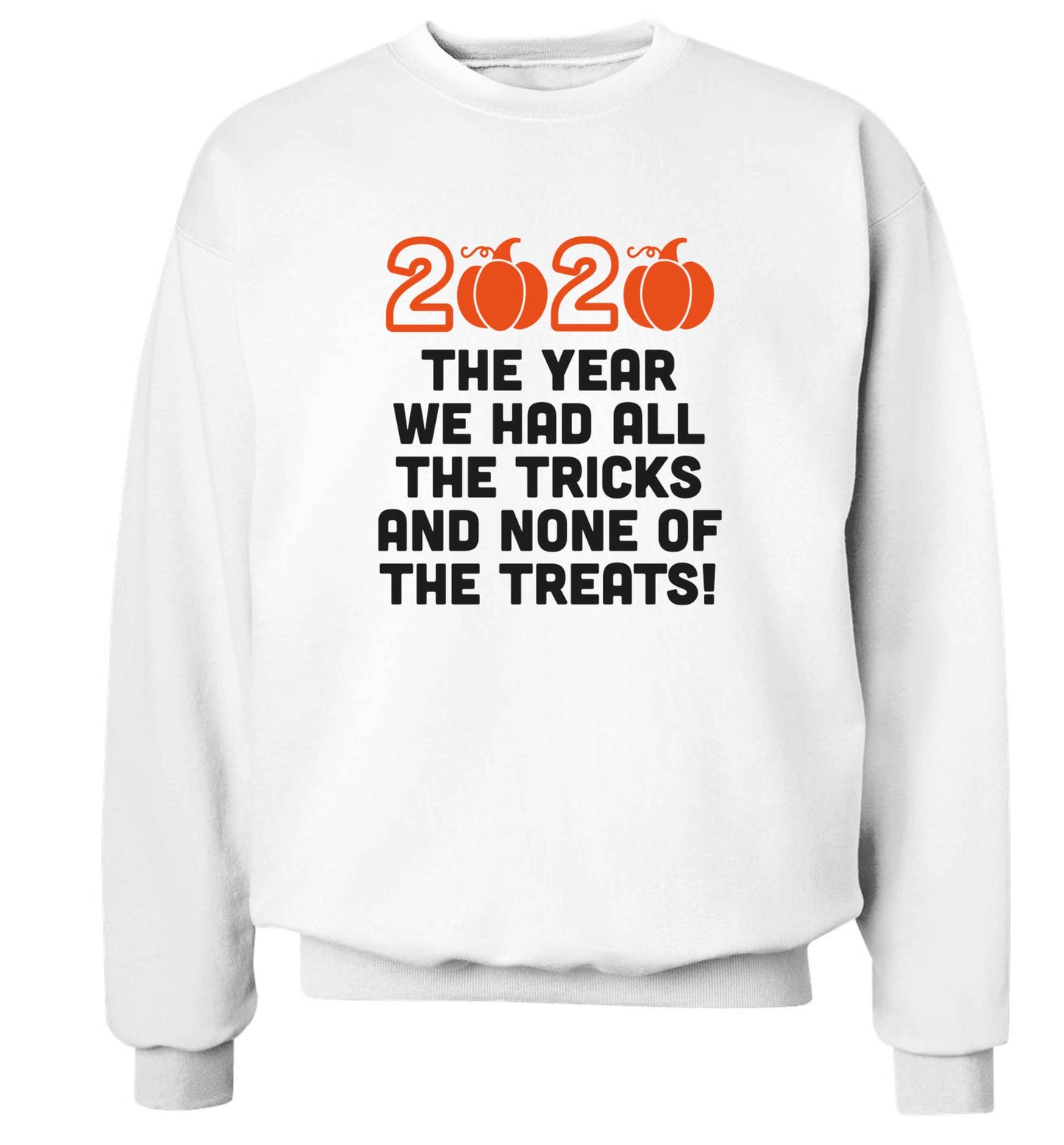 2020 The year we had all of the tricks and none of the treats adult's unisex white sweater 2XL
