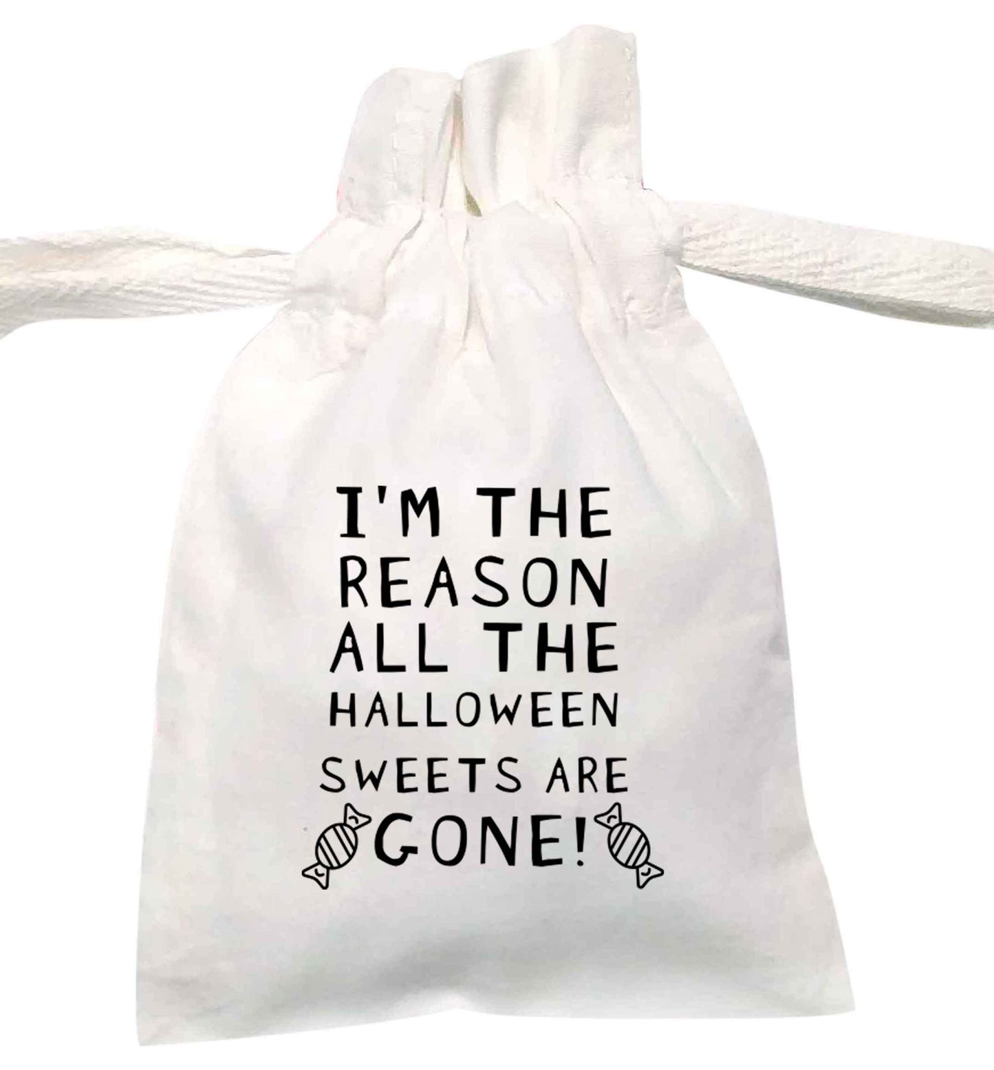 I'm the reason all of the halloween sweets are gone | XS - L | Pouch / Drawstring bag / Sack | Organic Cotton | Bulk discounts available!