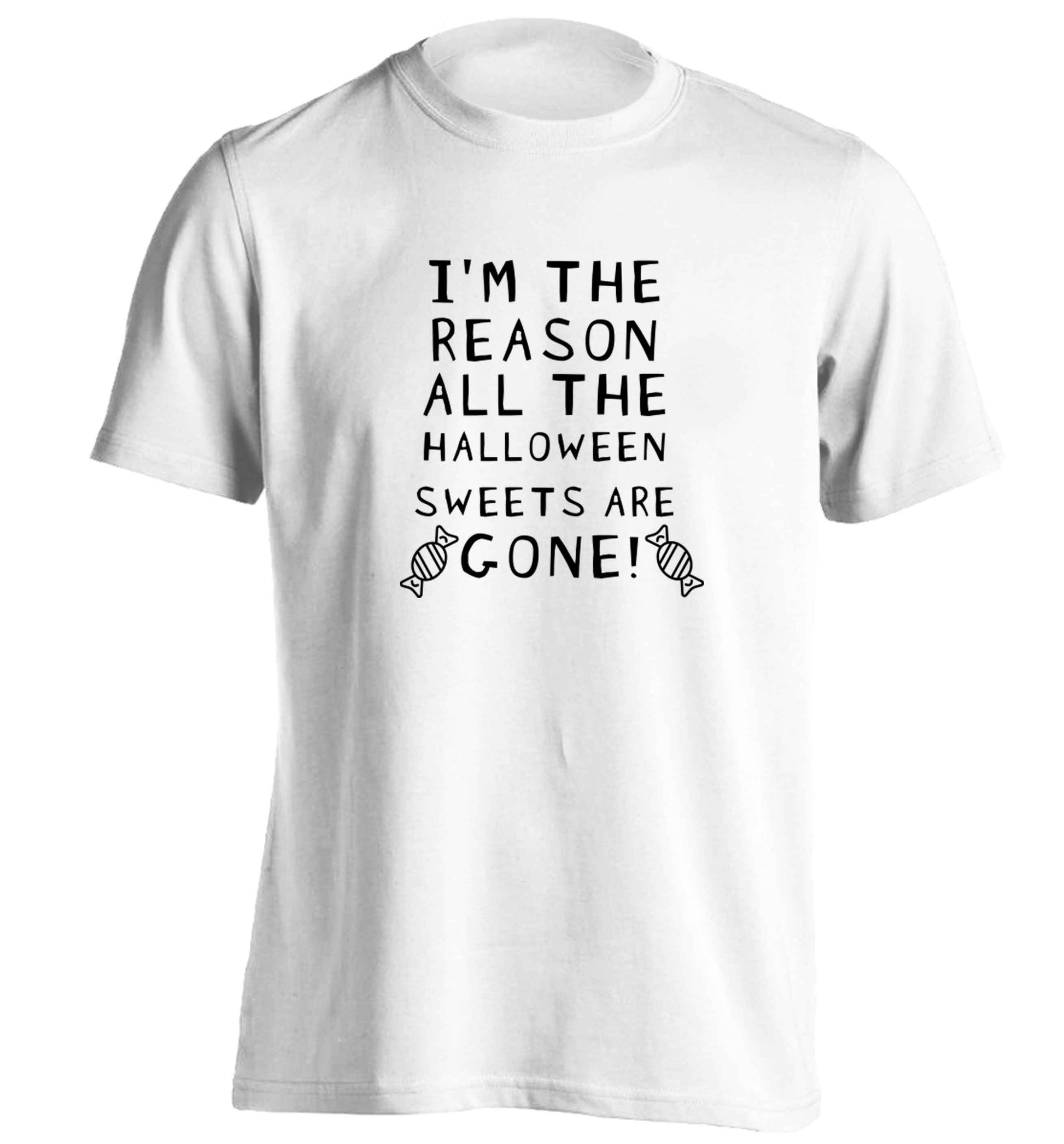 I'm the reason all of the halloween sweets are gone adults unisex white Tshirt 2XL