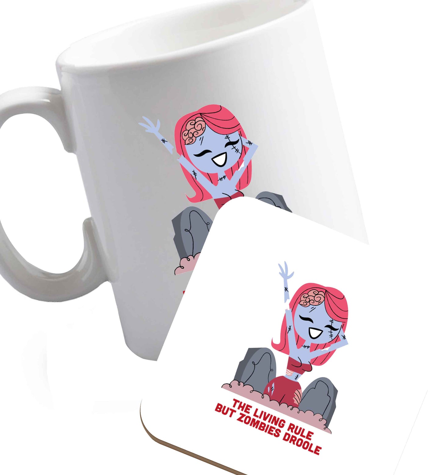 10 oz Living rule but zombies droole ceramic mug and coaster set right handed
