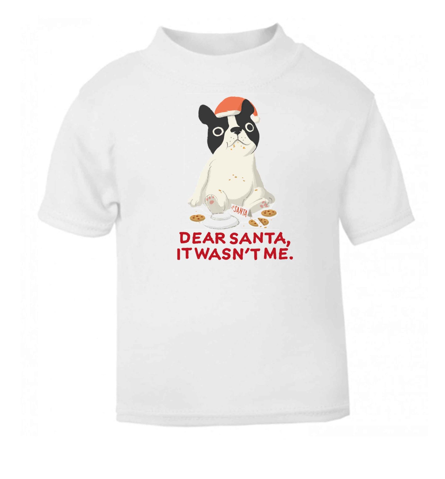 Dear Santa it wasn't me baby toddler Tshirt 2 Years