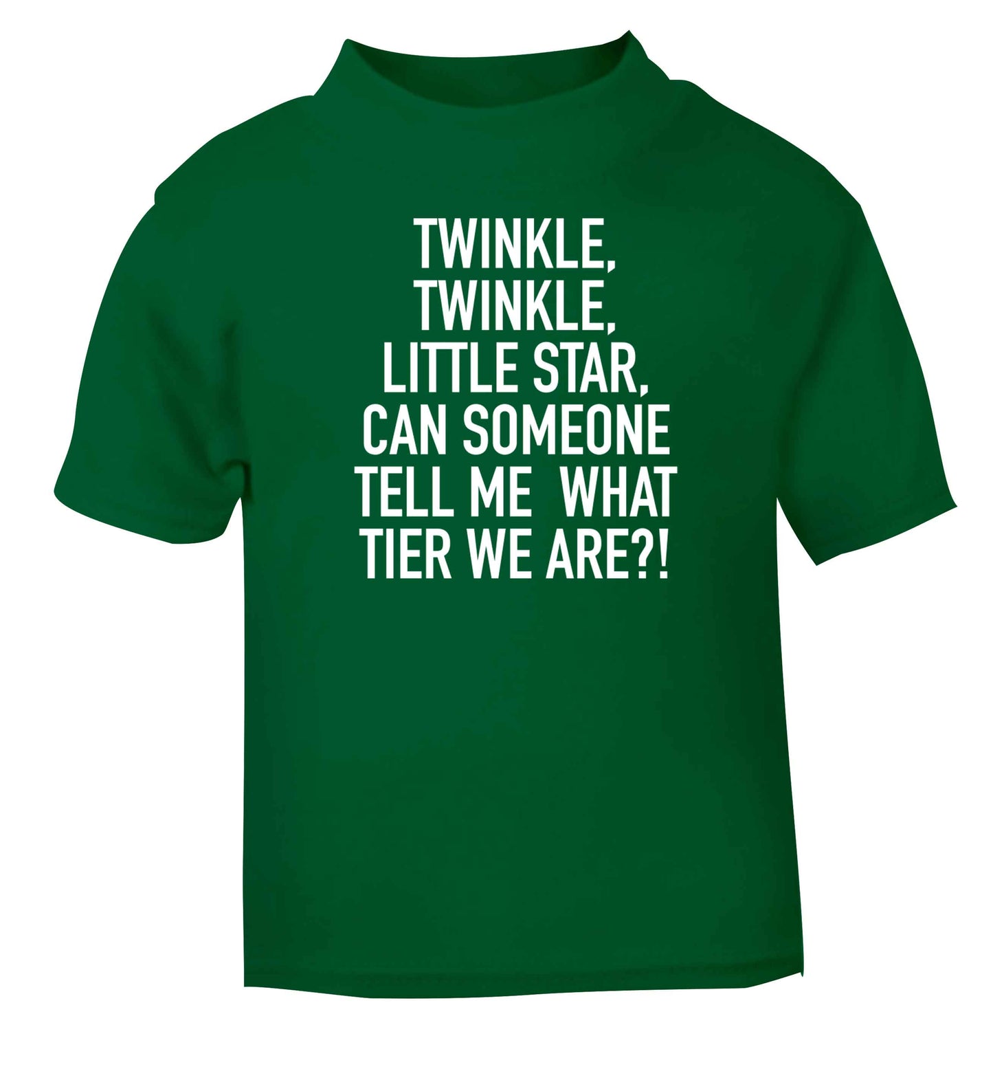 Twinkle twinkle, little star does anyone know what tier we are? green baby toddler Tshirt 2 Years