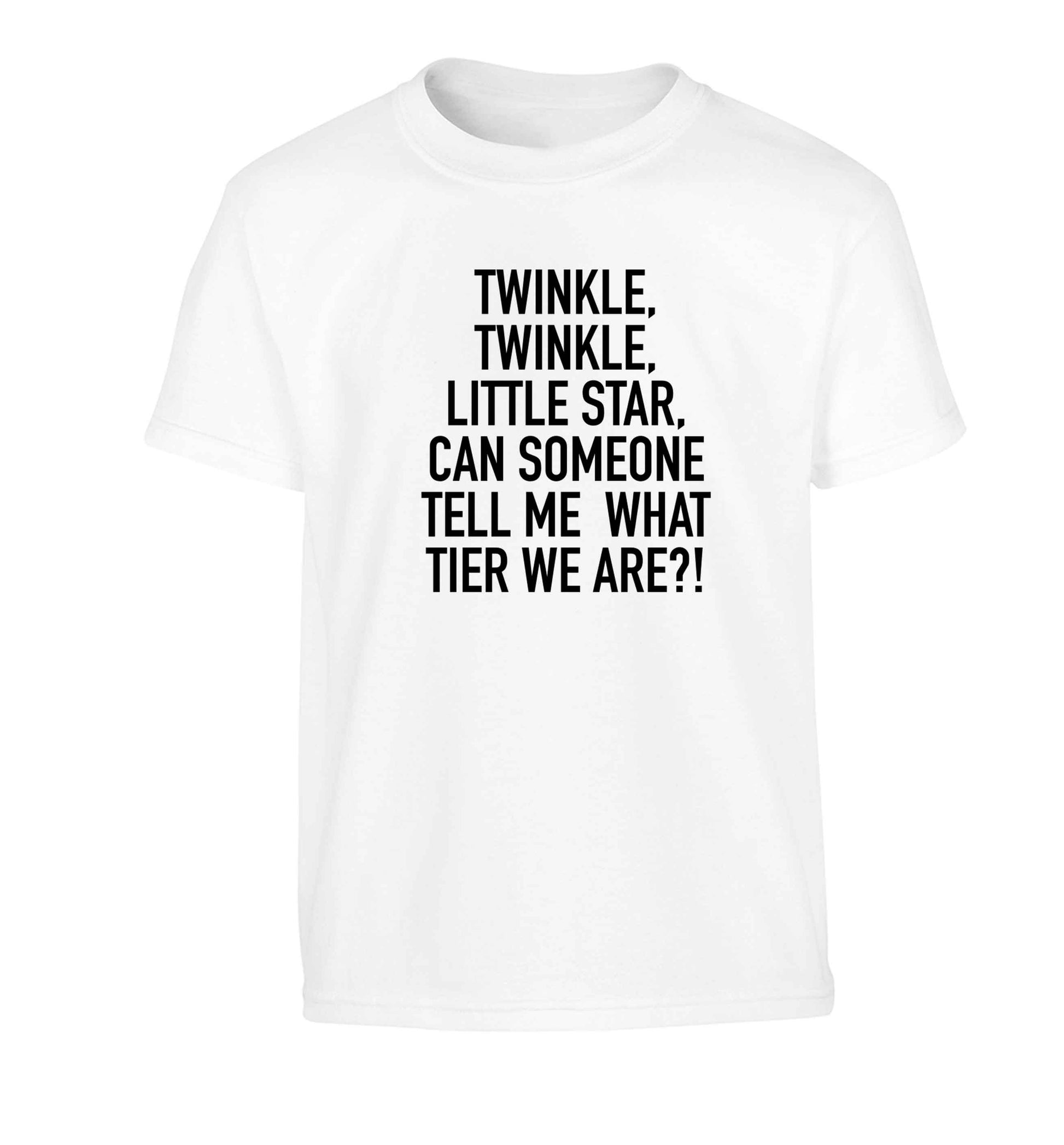 Twinkle twinkle, little star does anyone know what tier we are? Children's white Tshirt 12-13 Years