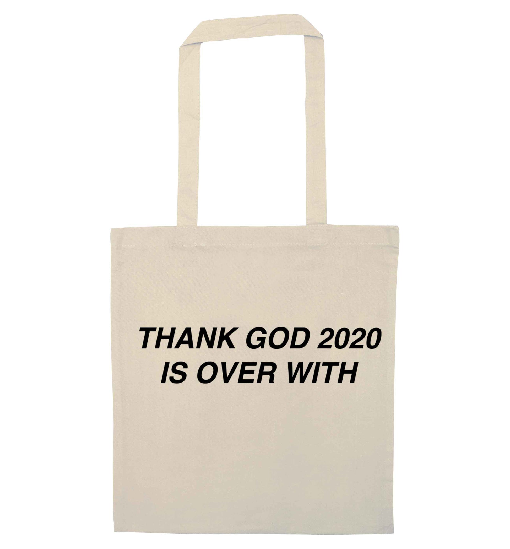 Thank god 2020 is over with natural tote bag