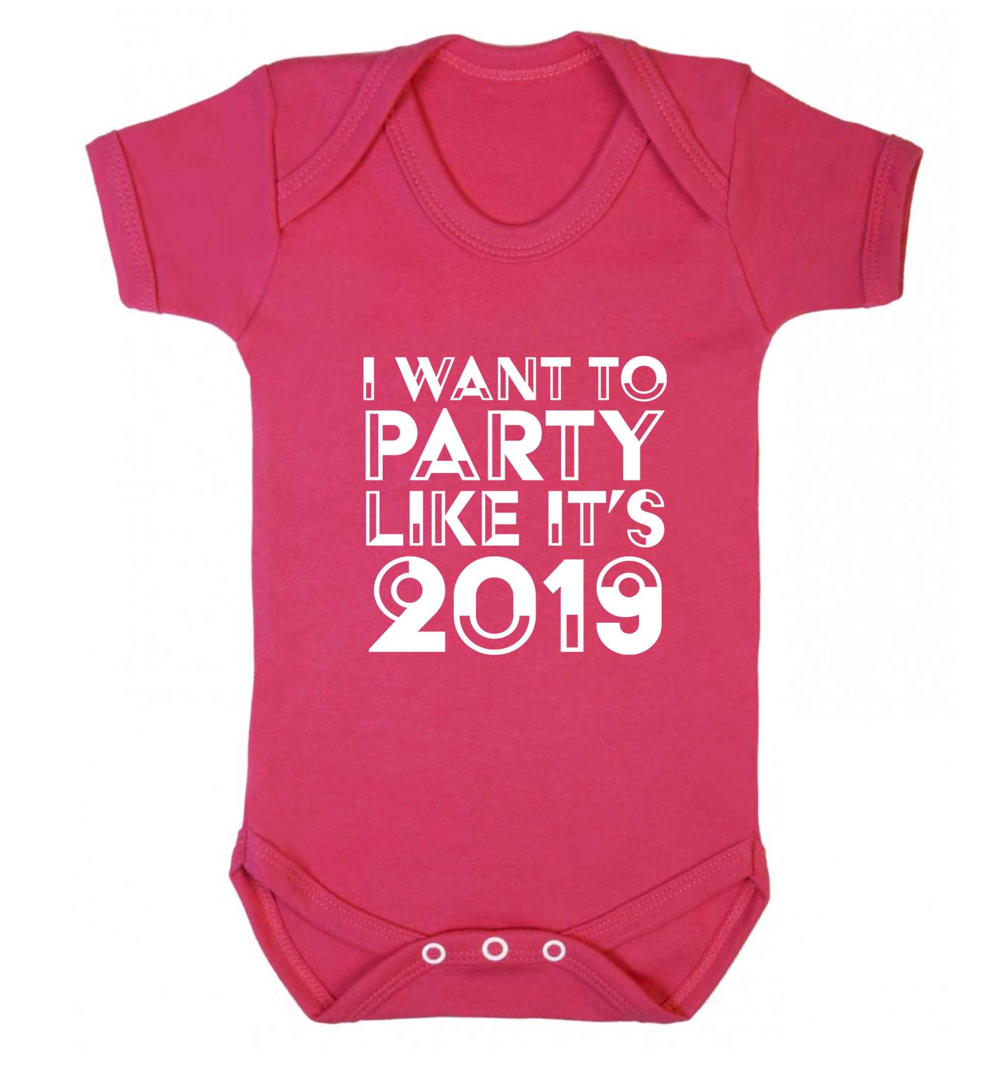 I want to party like it's 2019 baby vest dark pink 18-24 months