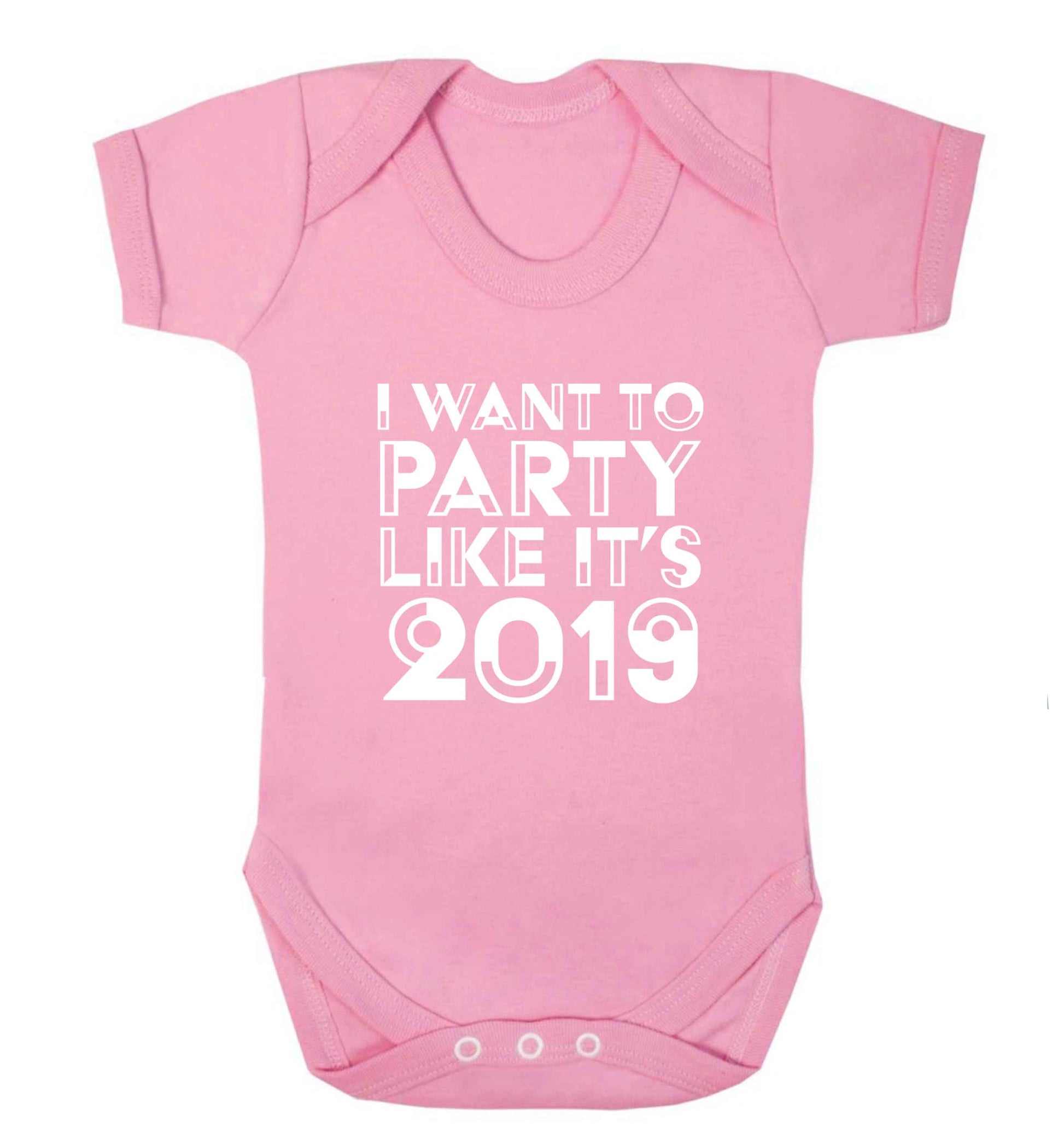 I want to party like it's 2019 baby vest pale pink 18-24 months
