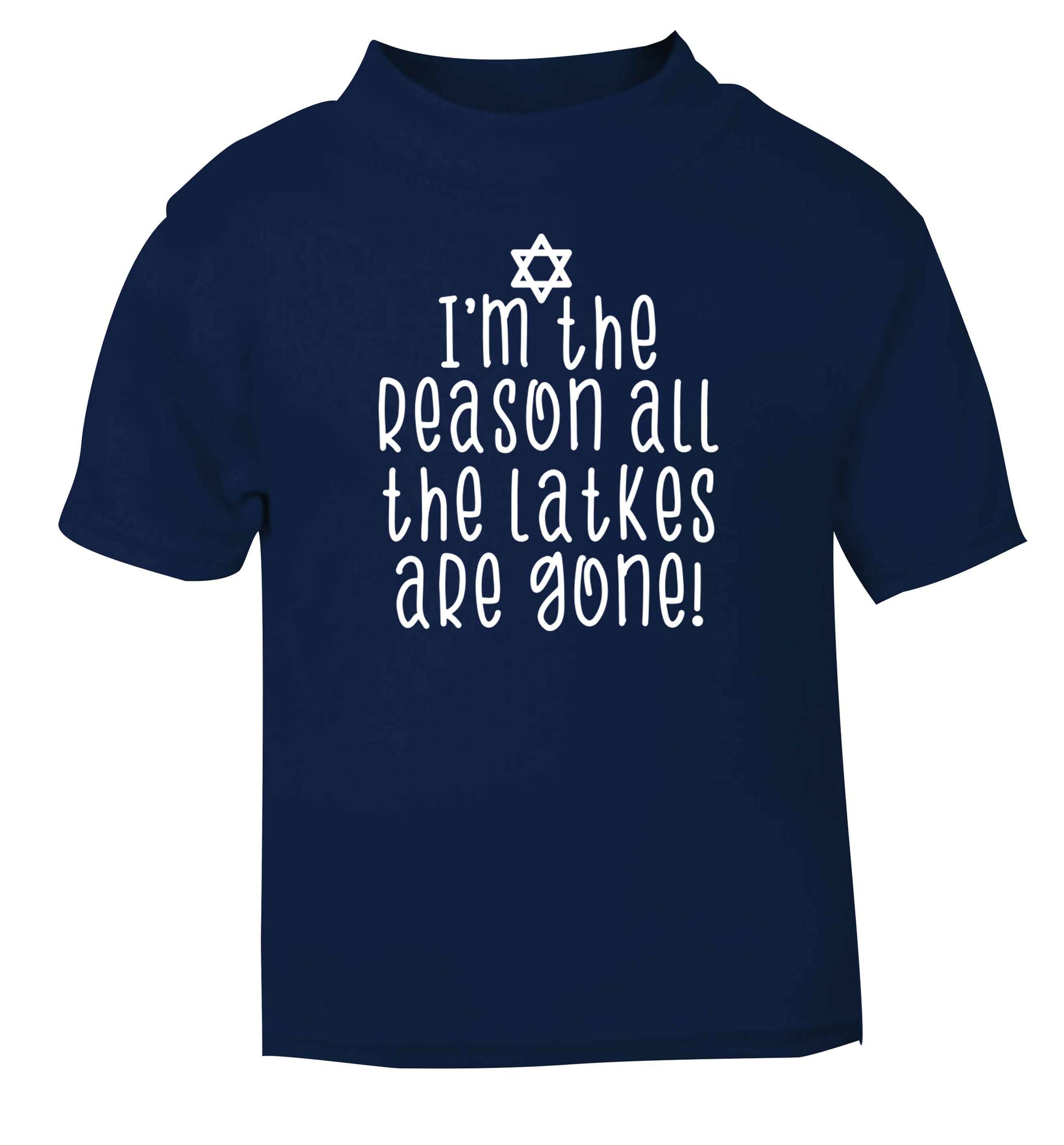 I'm the reason all the latkes are gone navy baby toddler Tshirt 2 Years