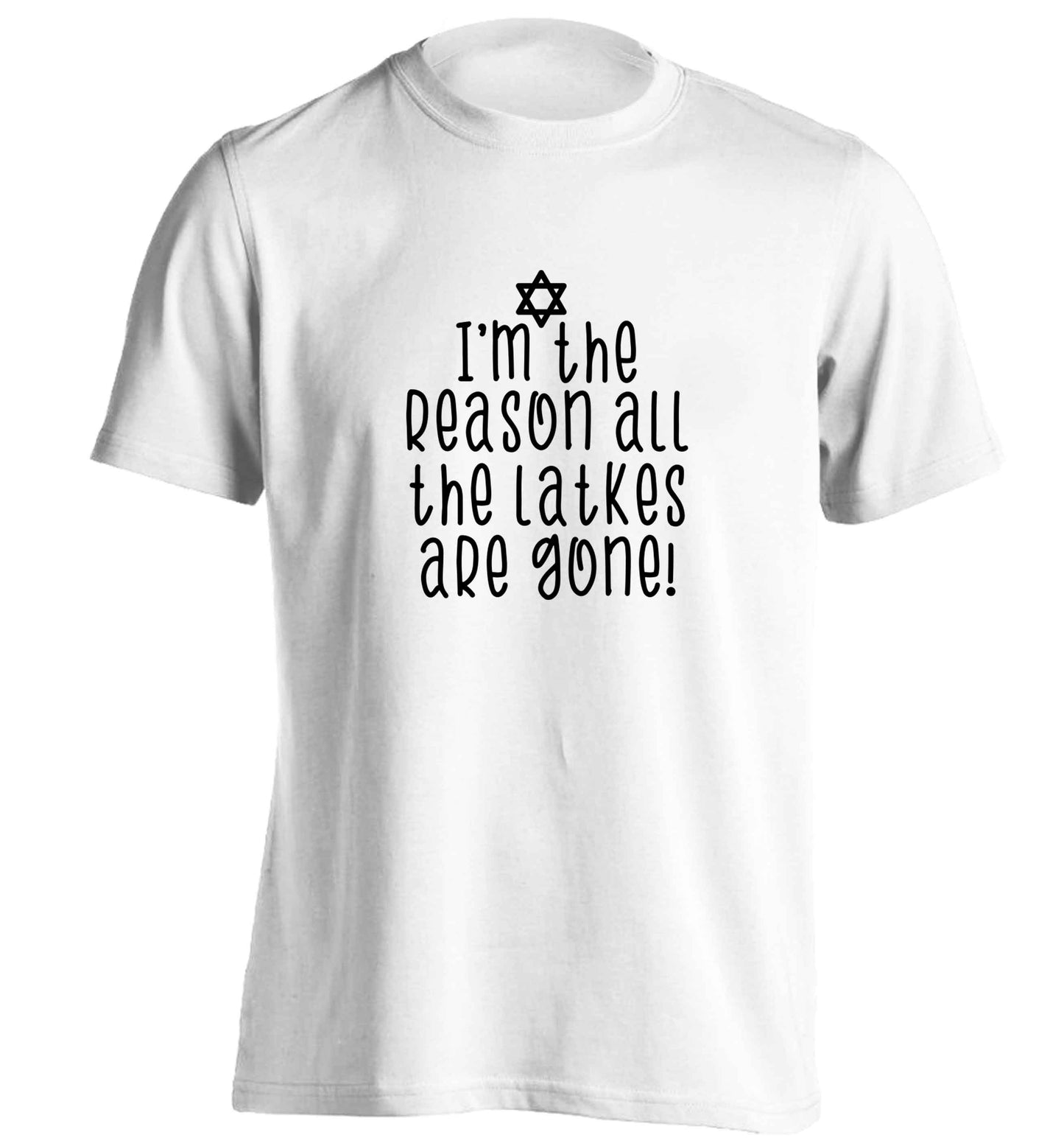I'm the reason all the latkes are gone adults unisex white Tshirt 2XL