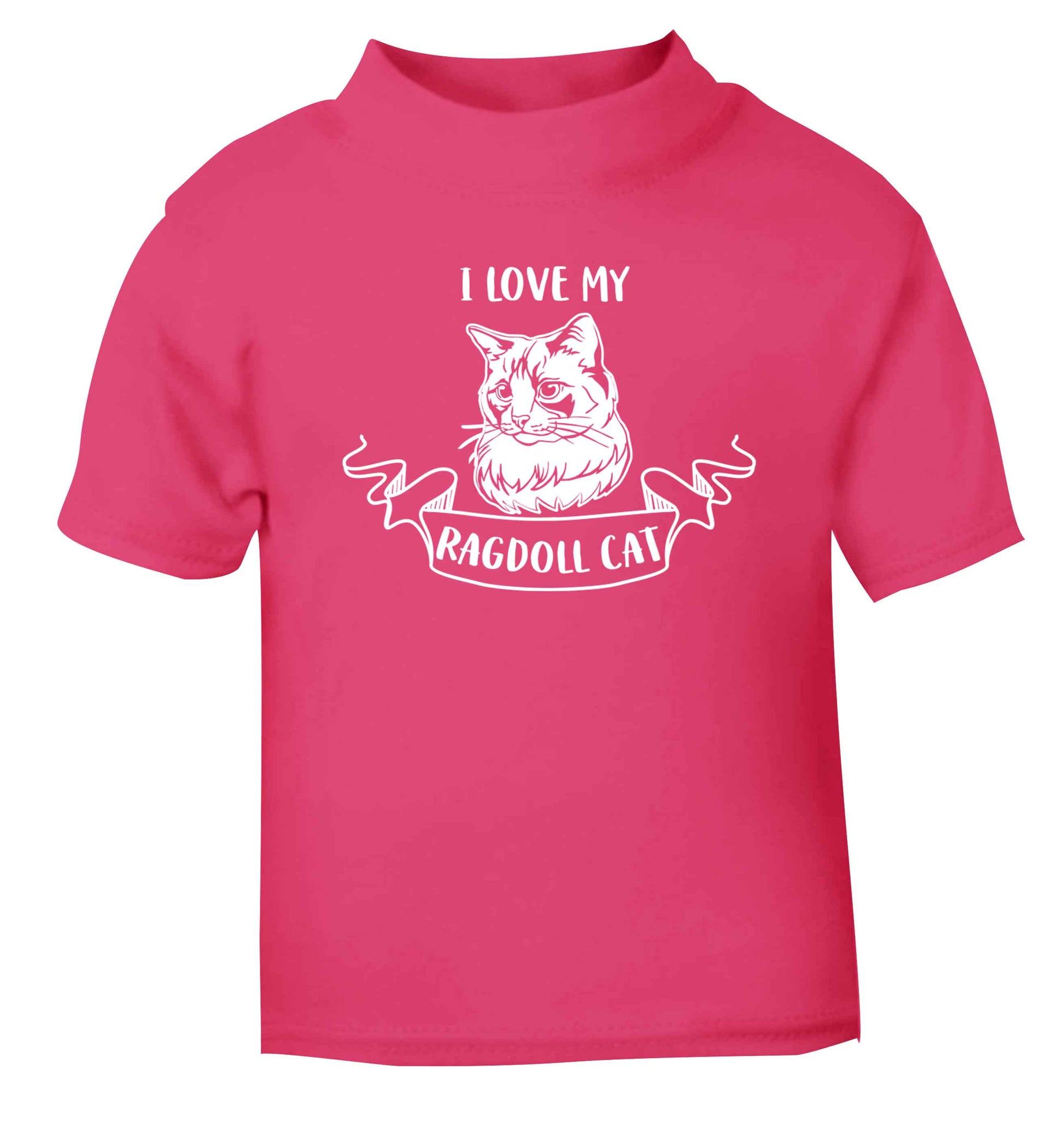 I love my ragdoll cat pink baby toddler Tshirt 2 Years