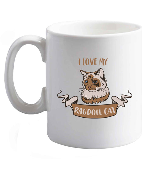 10 oz I love my ragdoll cat ceramic mug right handed