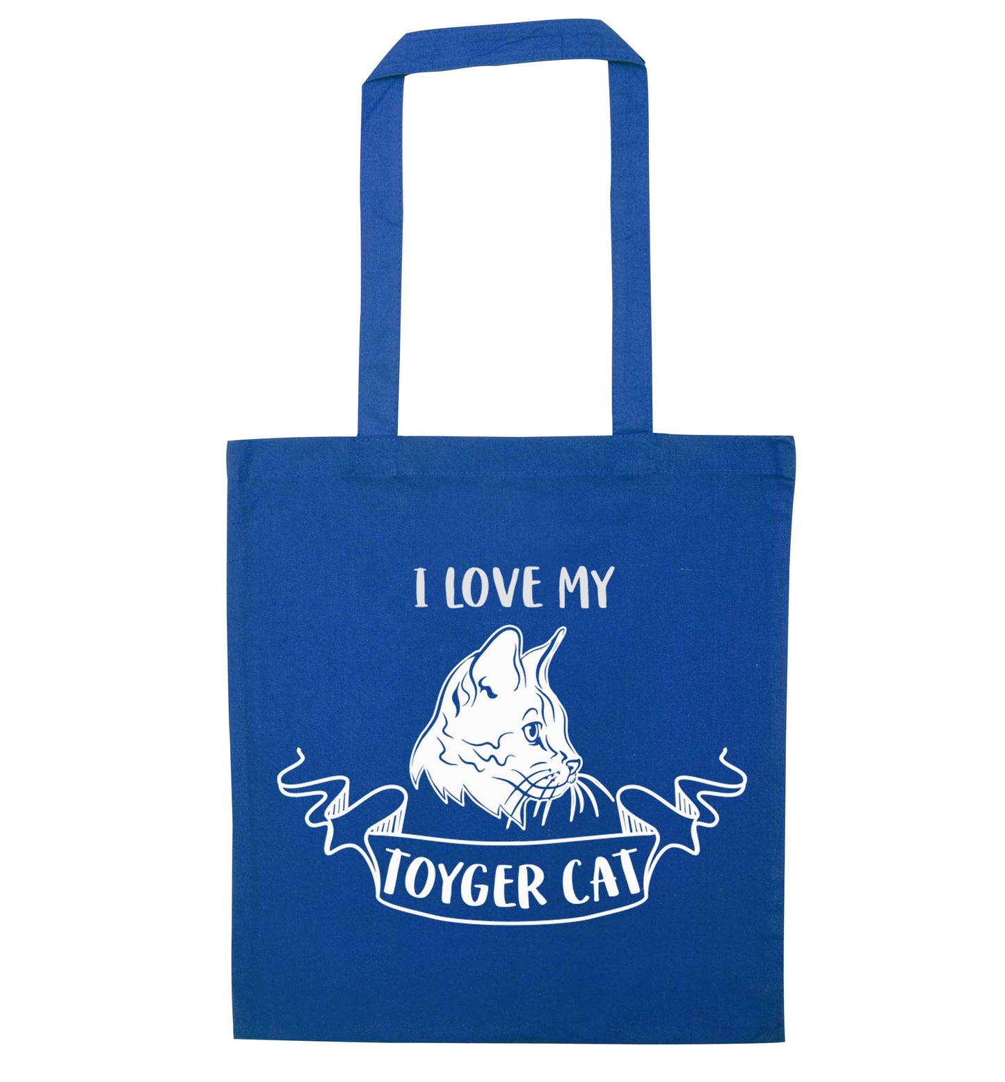 I love my toyger cat blue tote bag