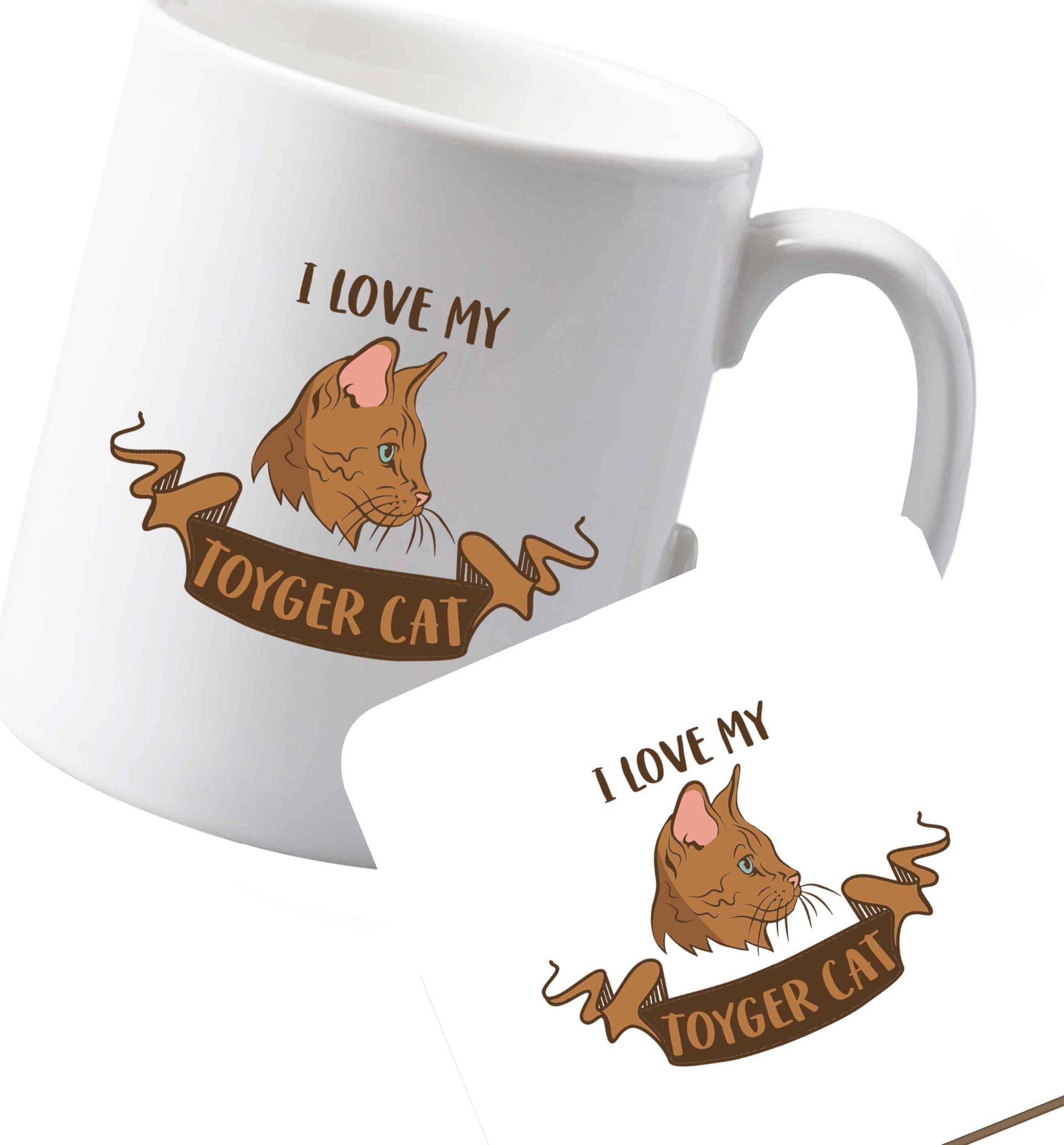 10 oz Ceramic mug and coaster I love my toyger cat both sides