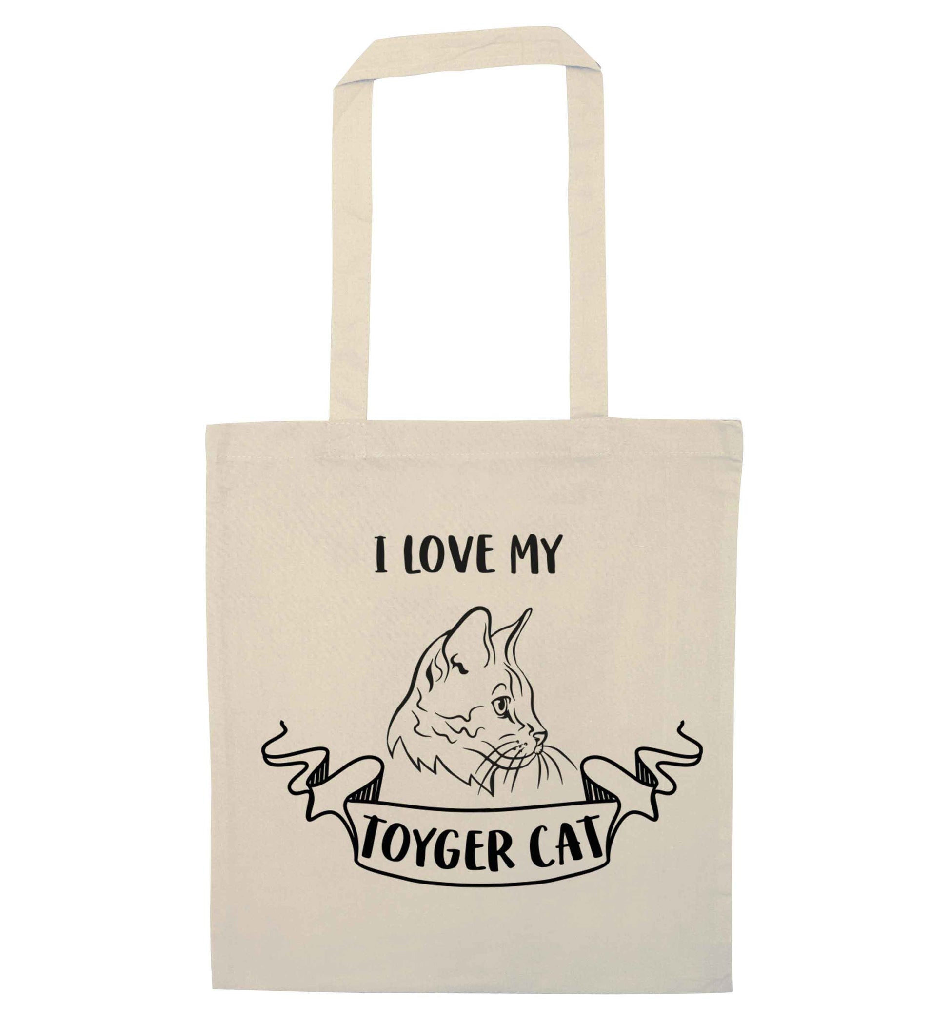 I love my toyger cat natural tote bag
