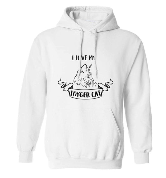 I love my toyger cat adults unisex white hoodie 2XL