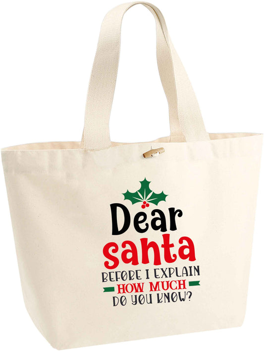 Santa before I explain how much do you know? organic cotton premium tote bag with wooden toggle in natural