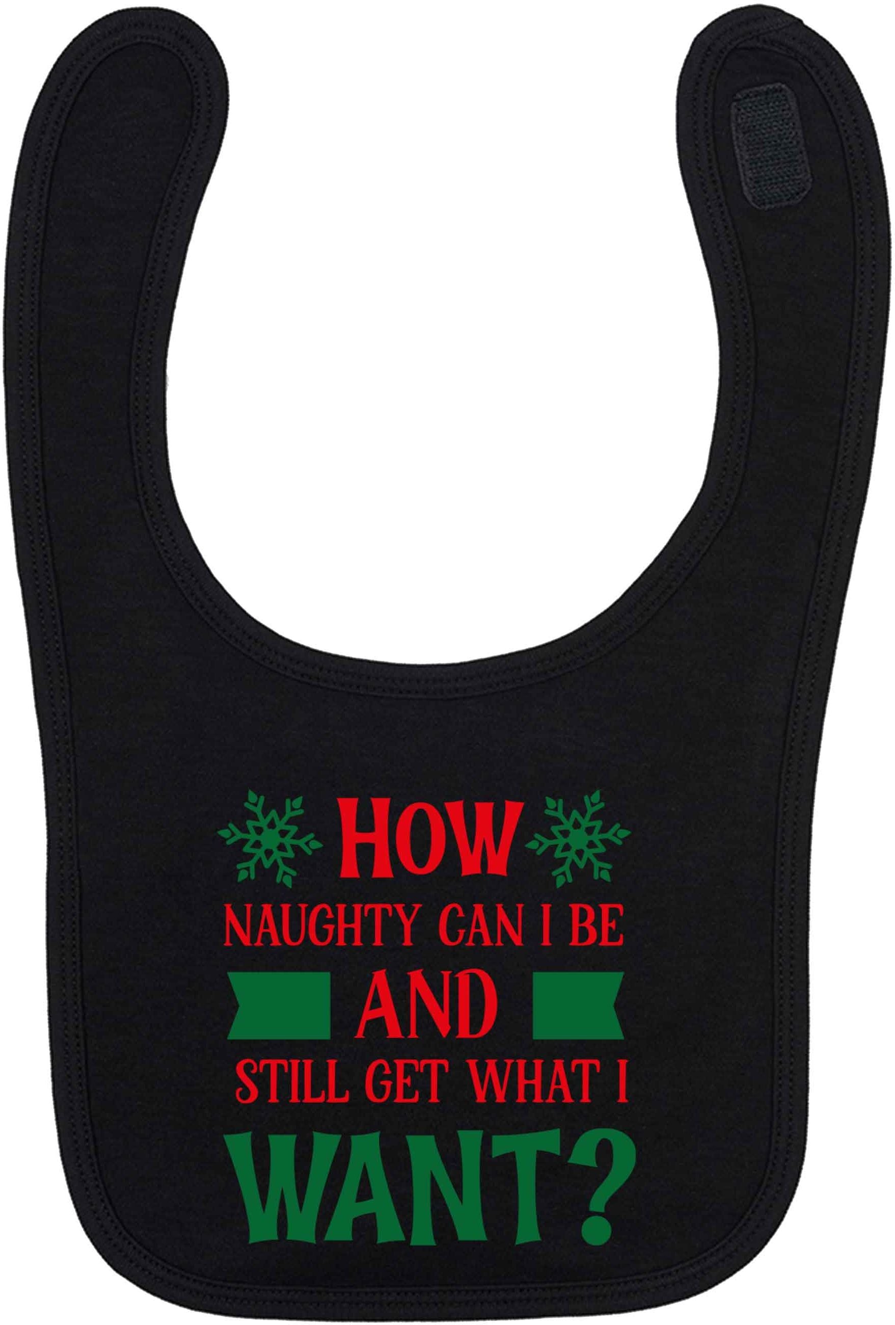 How naughty can I be and still get what I want? black baby bib