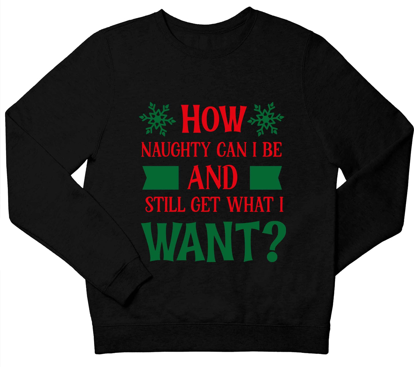 How naughty can I be and still get what I want? children's black sweater 12-13 Years