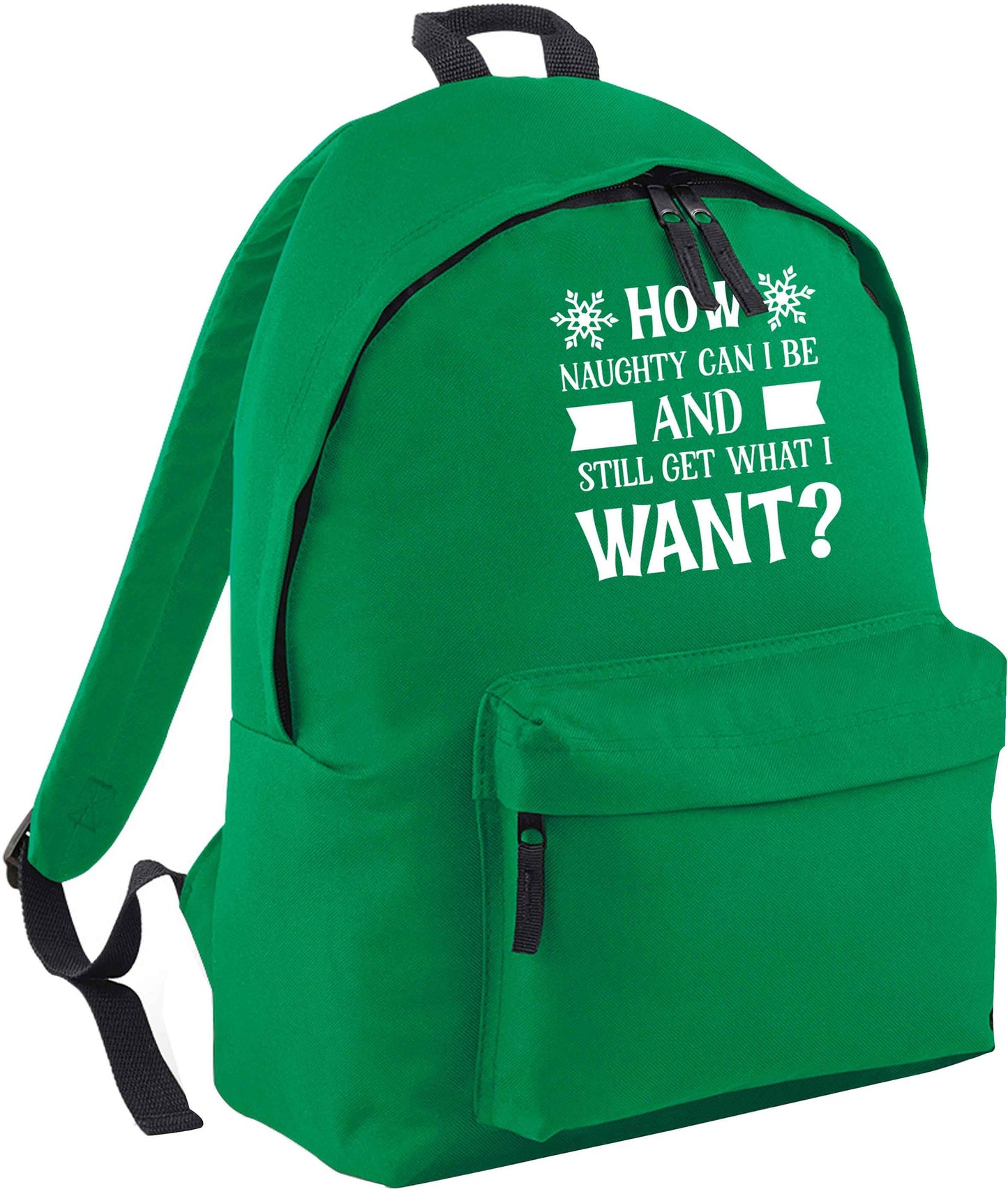 How naughty can I be and still get what I want? green adults backpack