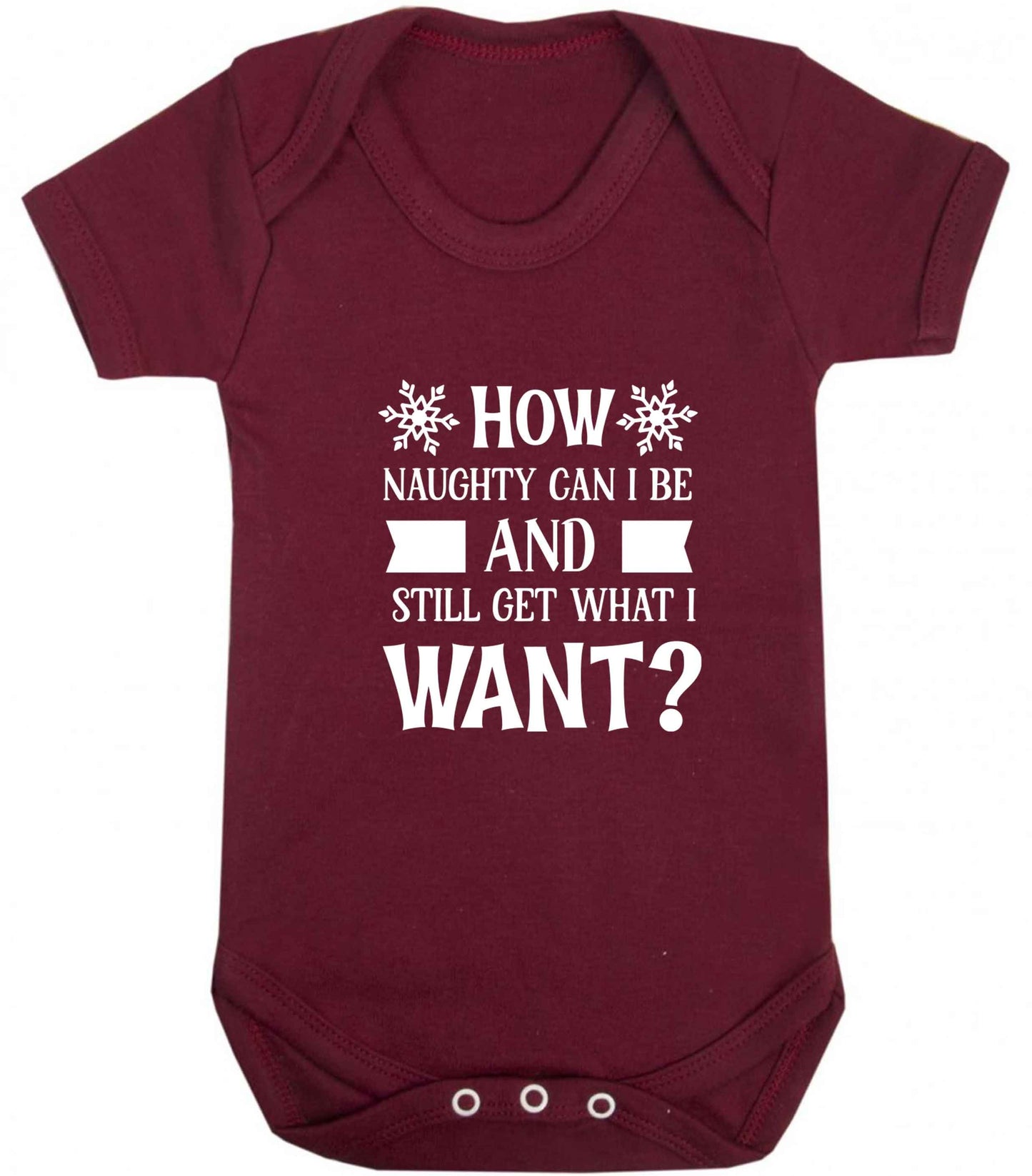 How naughty can I be and still get what I want? baby vest maroon 18-24 months
