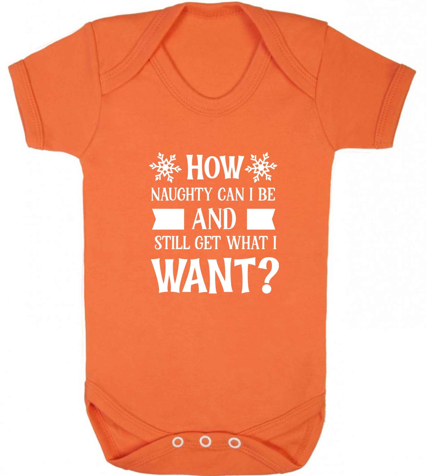 How naughty can I be and still get what I want? baby vest orange 18-24 months