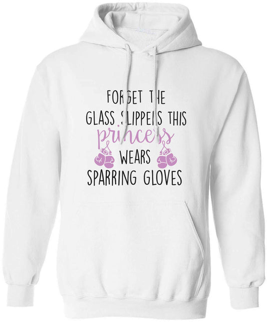 Forget the glass slippers this princess wears sparring gloves adults unisex white hoodie 2XL