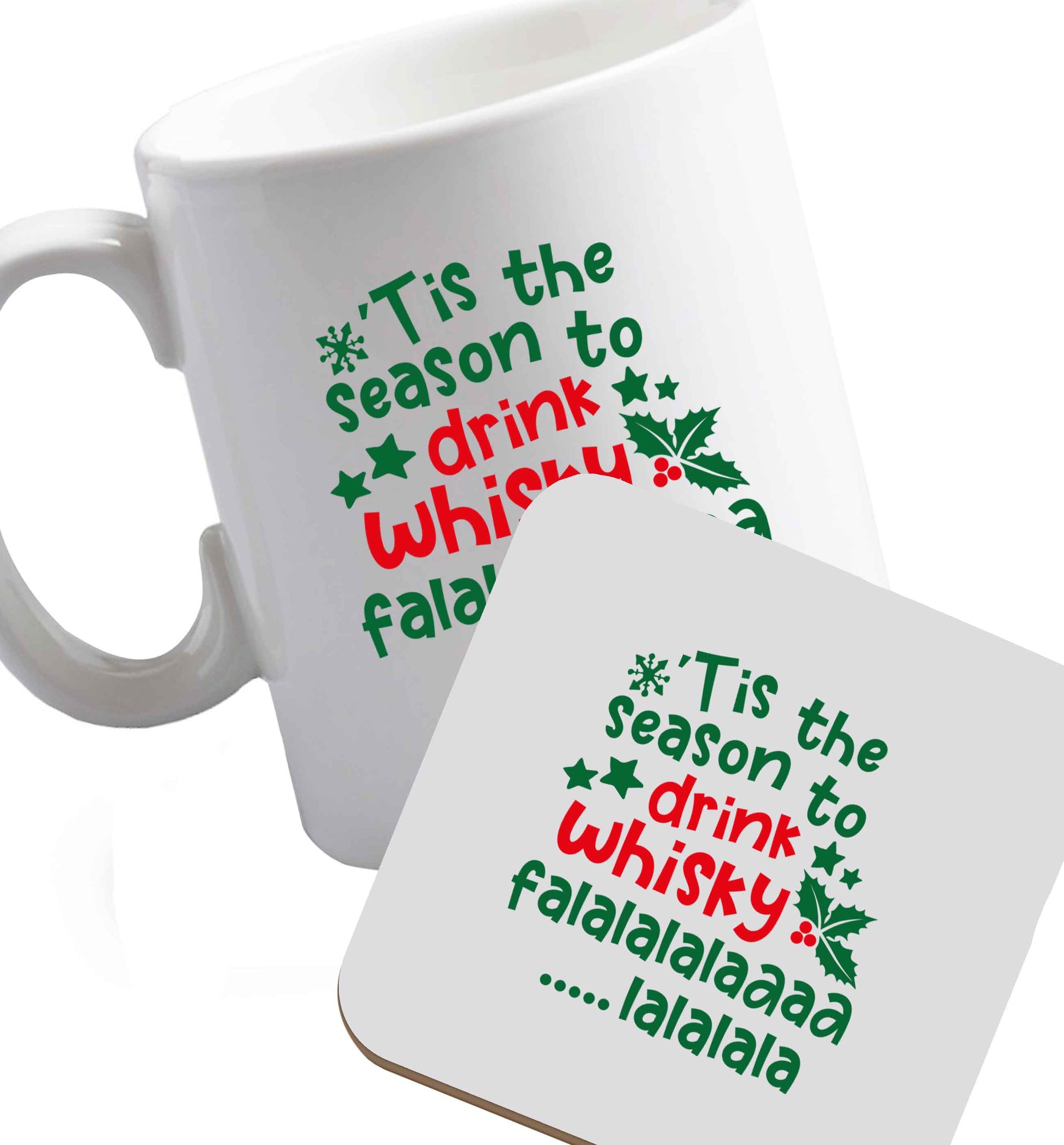 10 oz Tis The Season to Drink Whisky ceramic mug and coaster set right handed