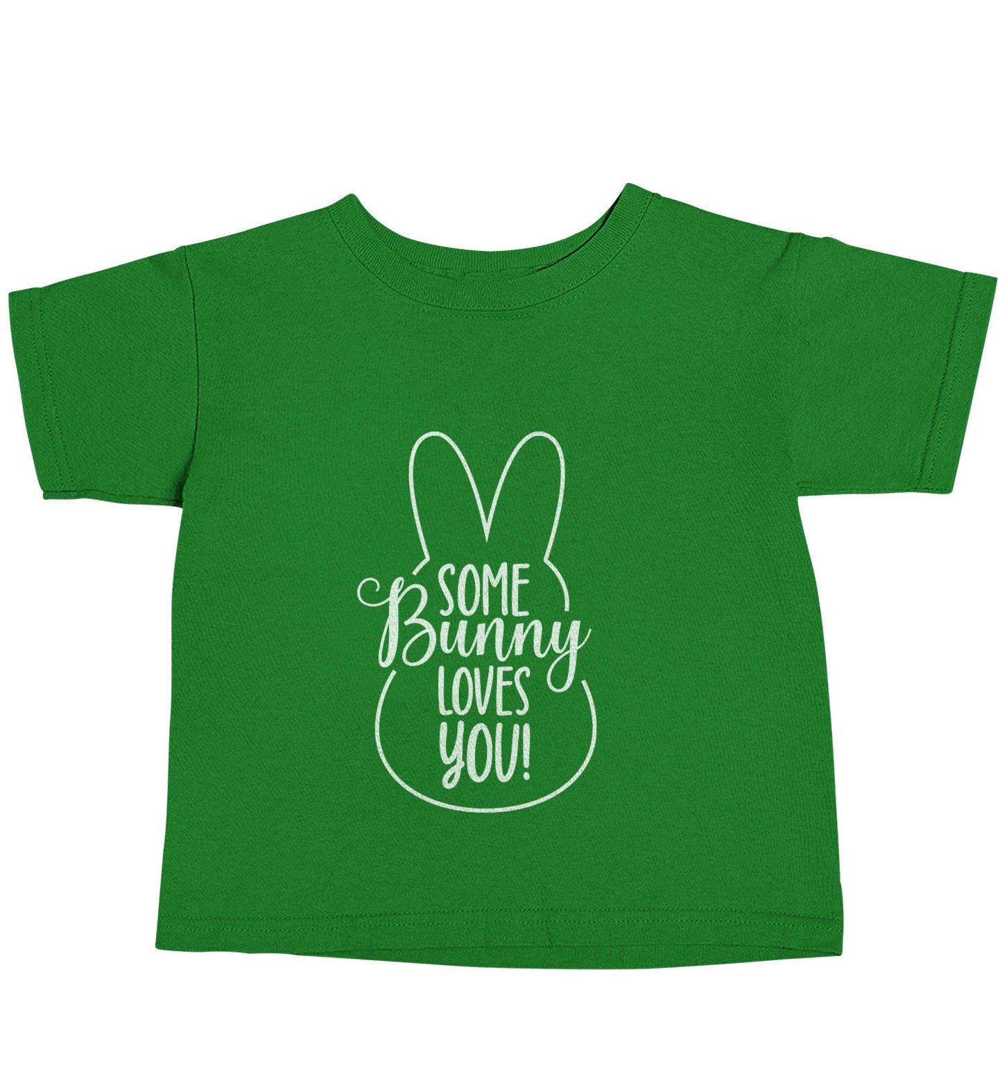 Some bunny loves you green baby toddler Tshirt 2 Years