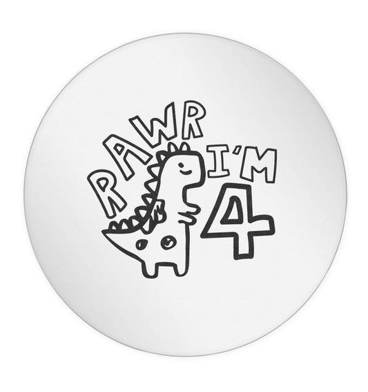 Rawr I'm four - personalise with ANY age! 24 @ 45mm matt circle stickers