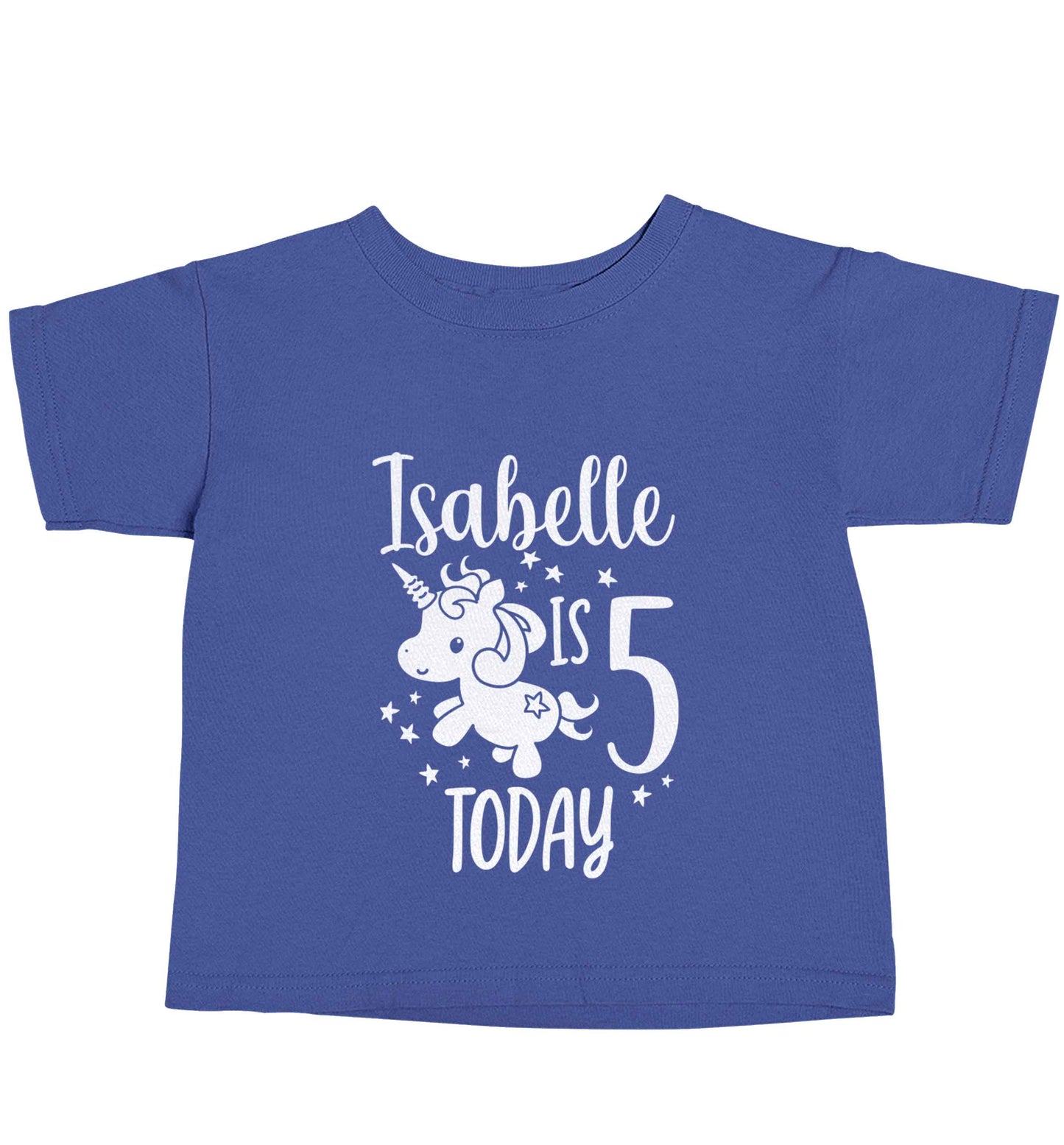 Today I am - Personalise with any name or age! Birthday unicorn blue baby toddler Tshirt 2 Years