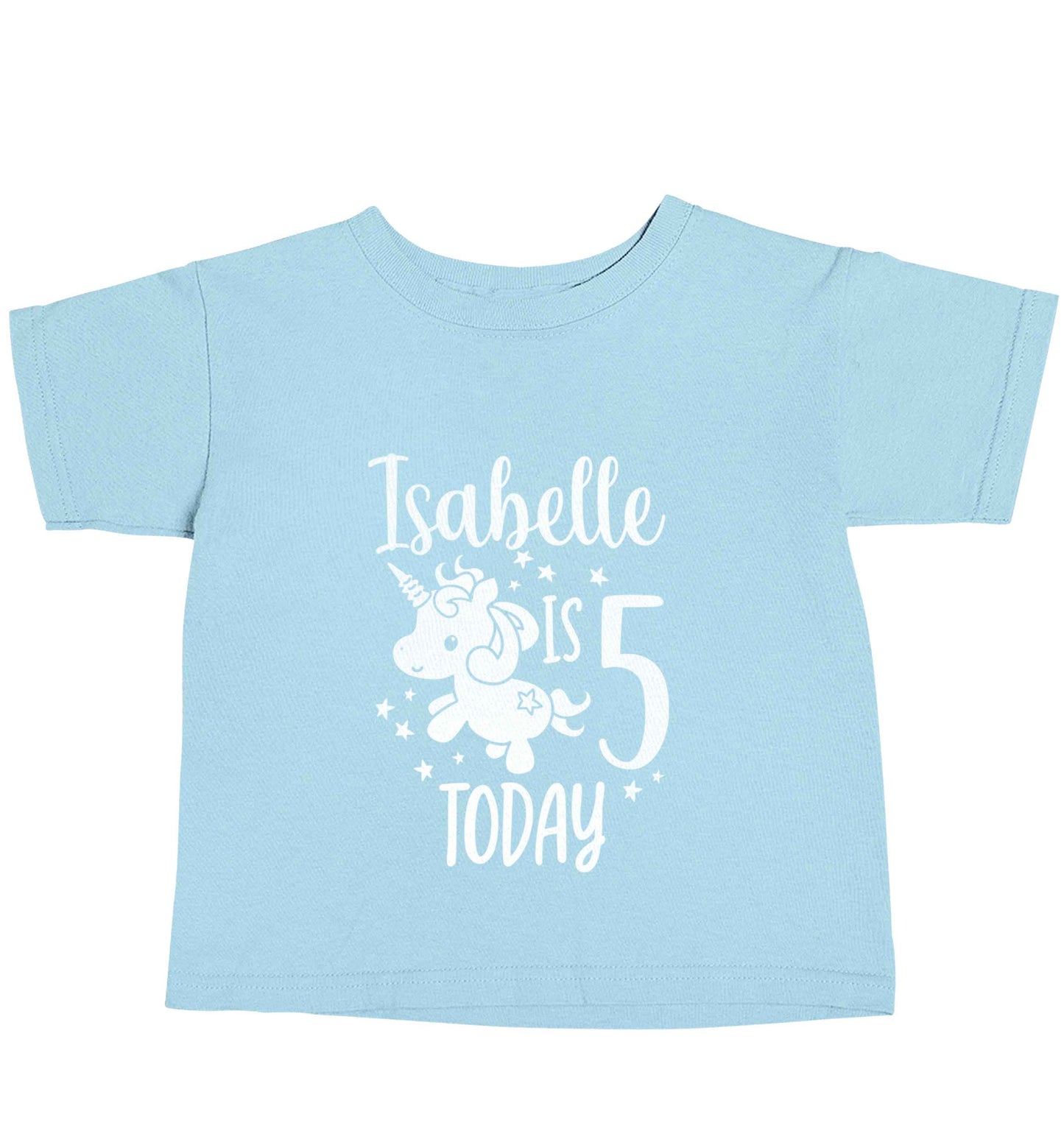 Today I am - Personalise with any name or age! Birthday unicorn light blue baby toddler Tshirt 2 Years