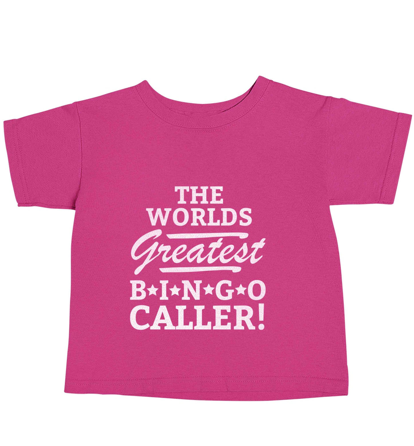 Worlds greatest bingo caller pink baby toddler Tshirt 2 Years