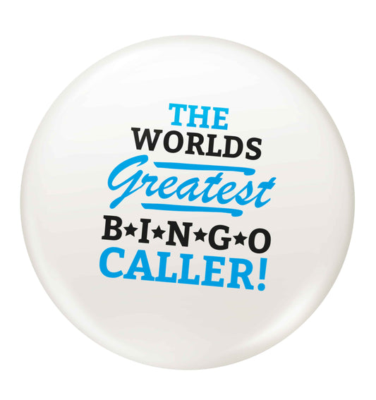Worlds greatest bingo caller small 25mm Pin badge