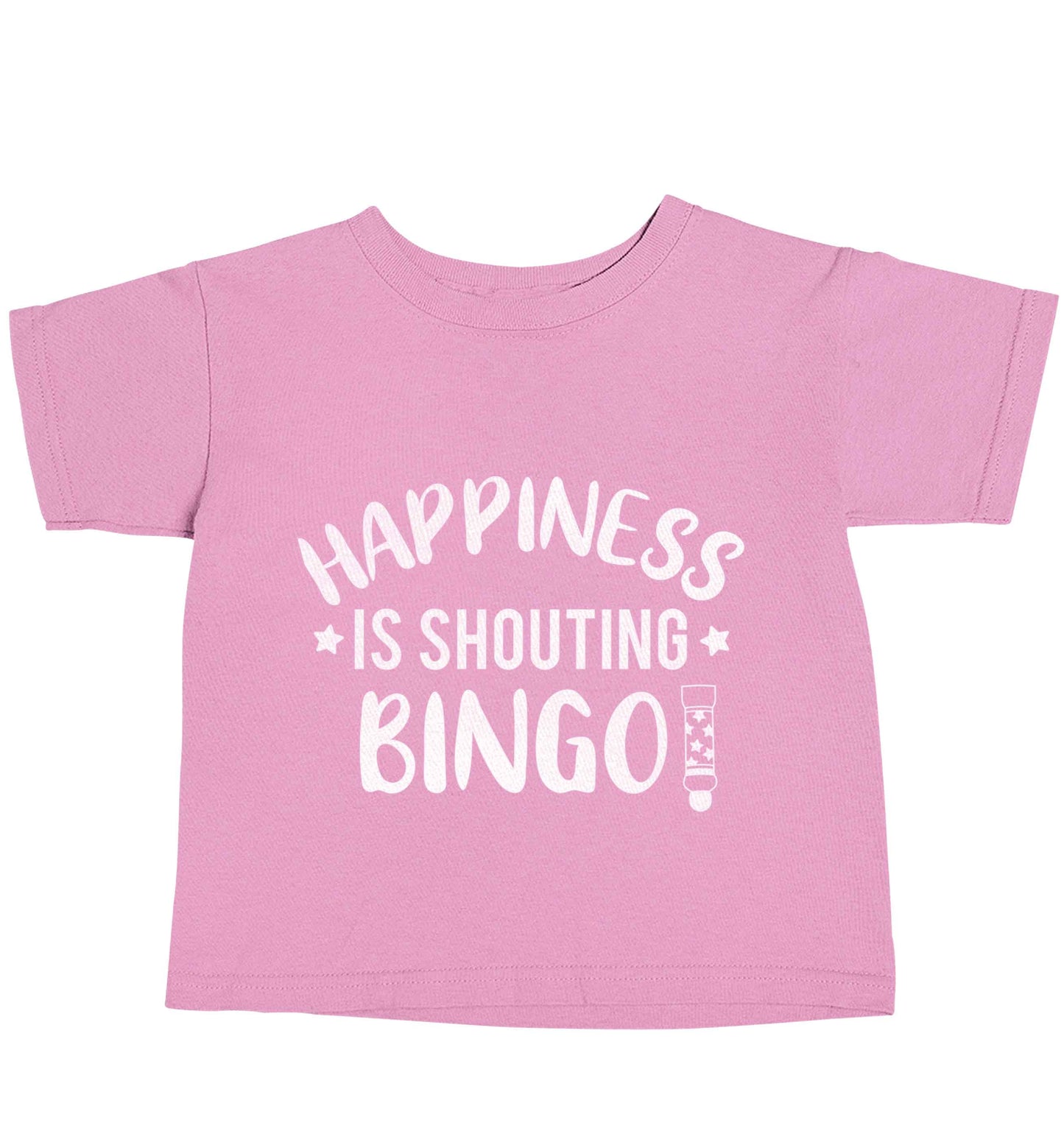 Happiness is shouting bingo! light pink baby toddler Tshirt 2 Years