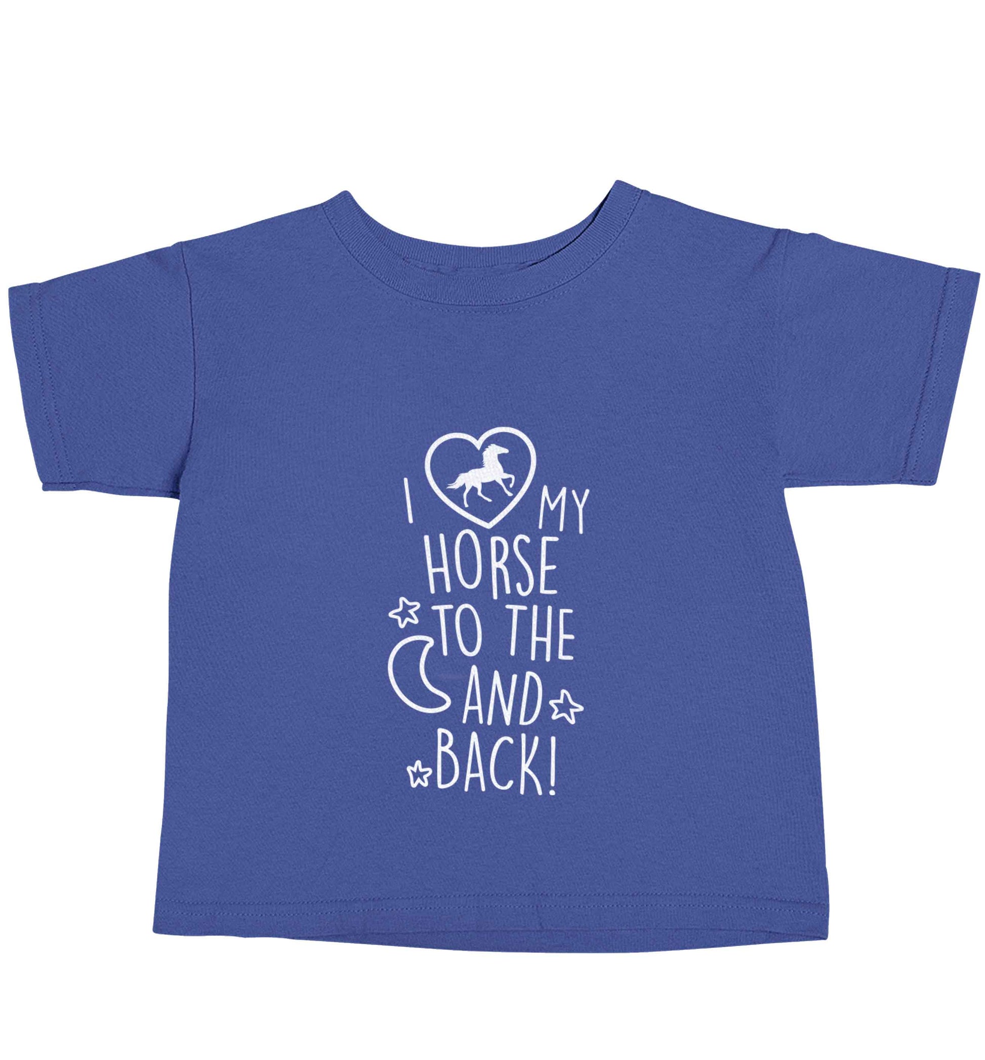 I love my horse to the moon and back blue baby toddler Tshirt 2 Years