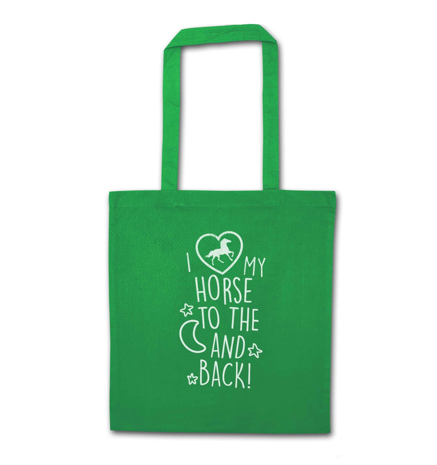 I love my horse to the moon and back green tote bag