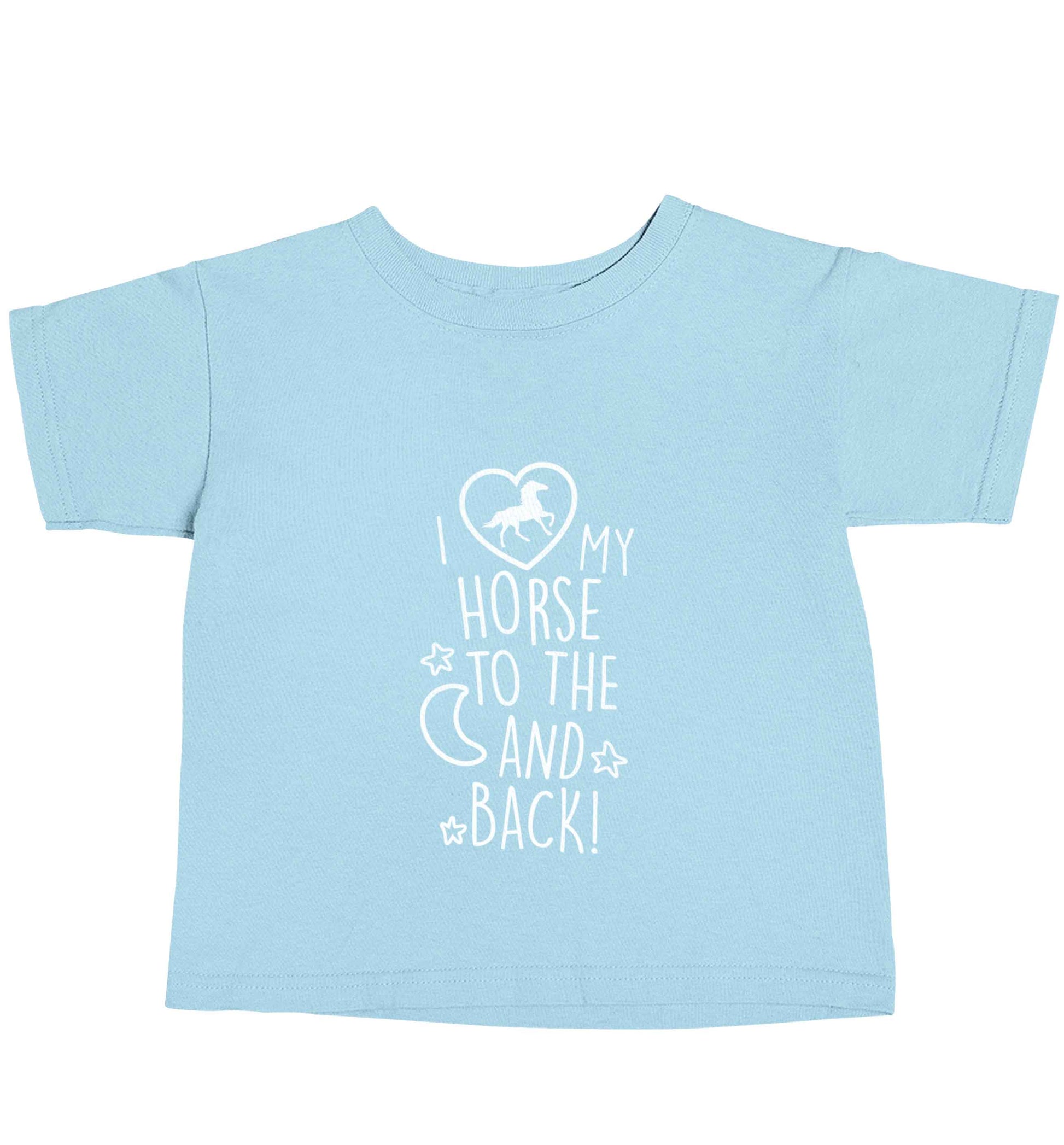 I love my horse to the moon and back light blue baby toddler Tshirt 2 Years
