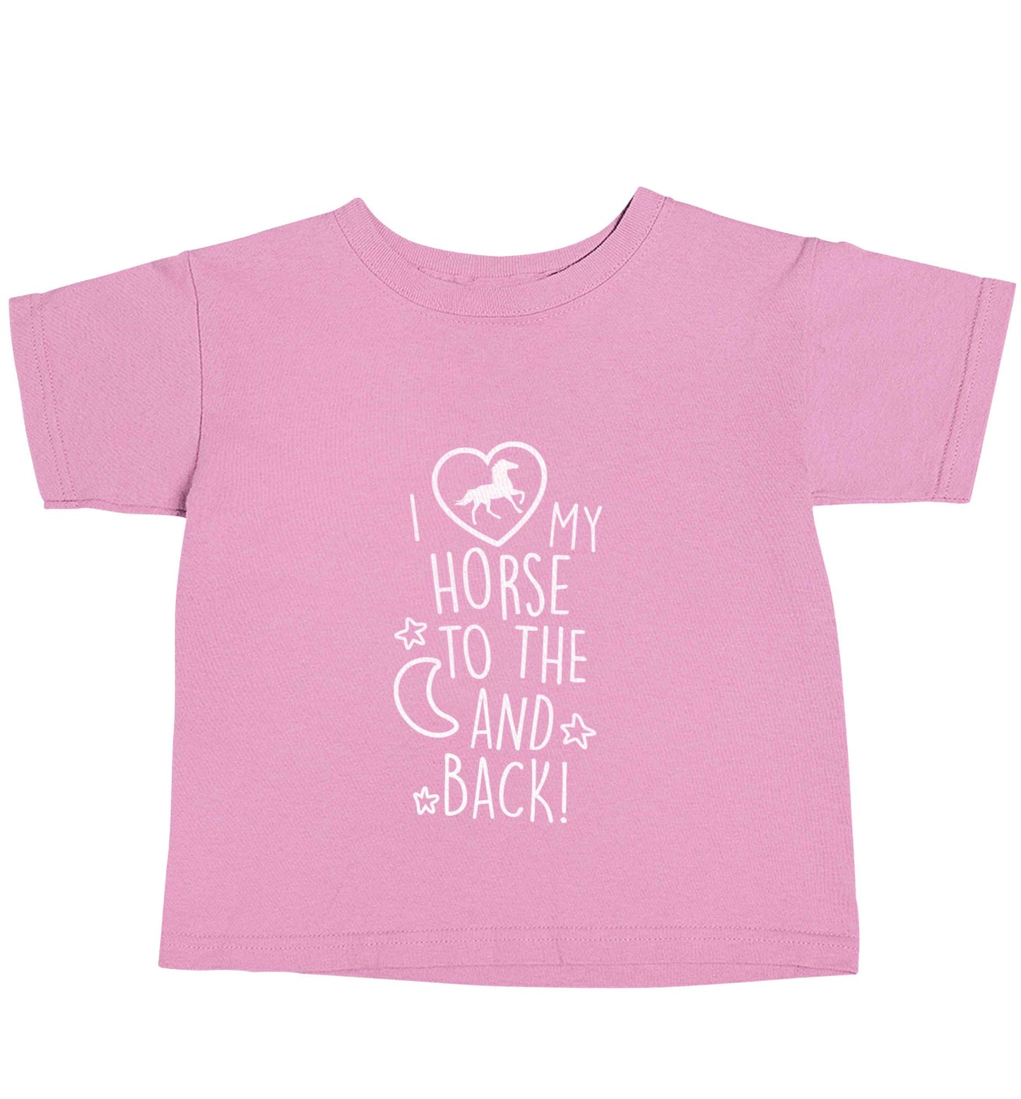 I love my horse to the moon and back light pink baby toddler Tshirt 2 Years
