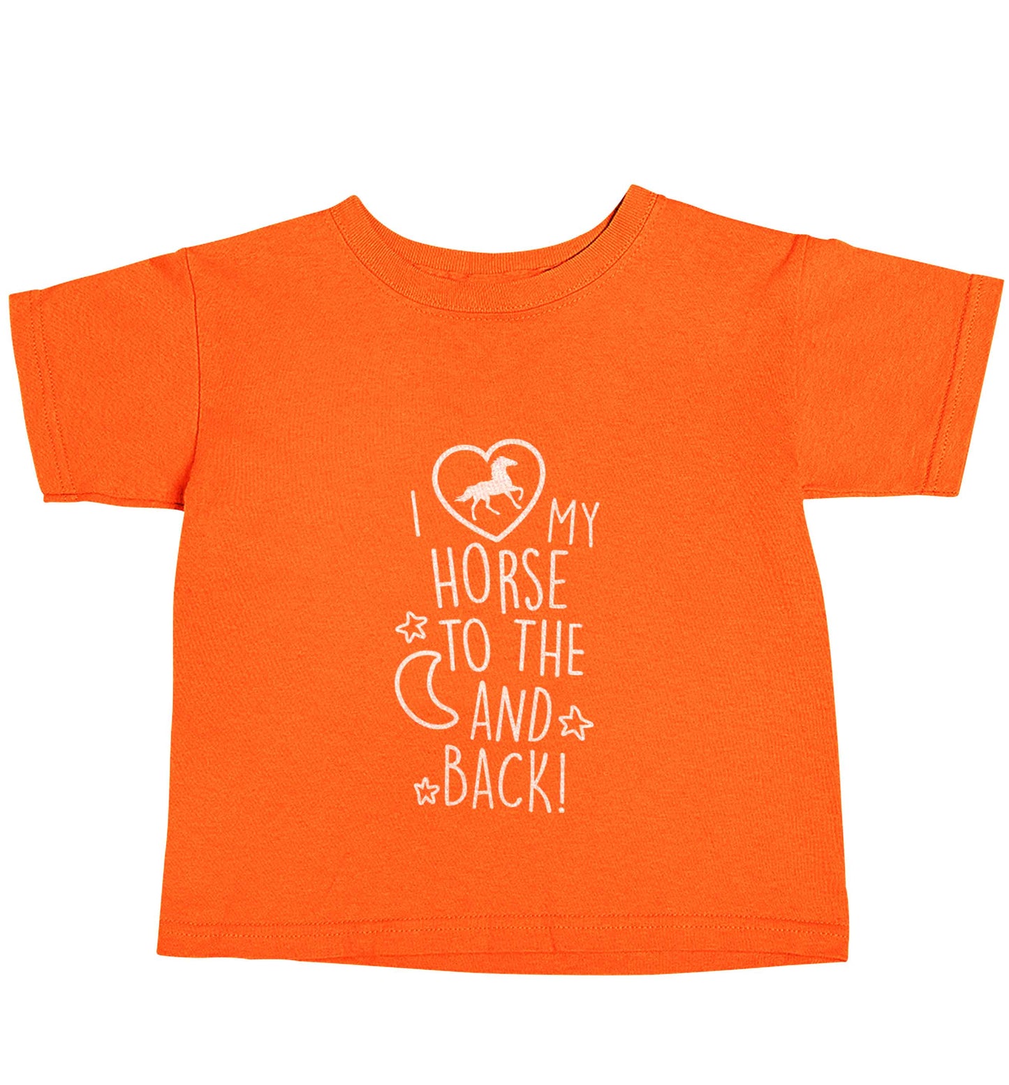 I love my horse to the moon and back orange baby toddler Tshirt 2 Years