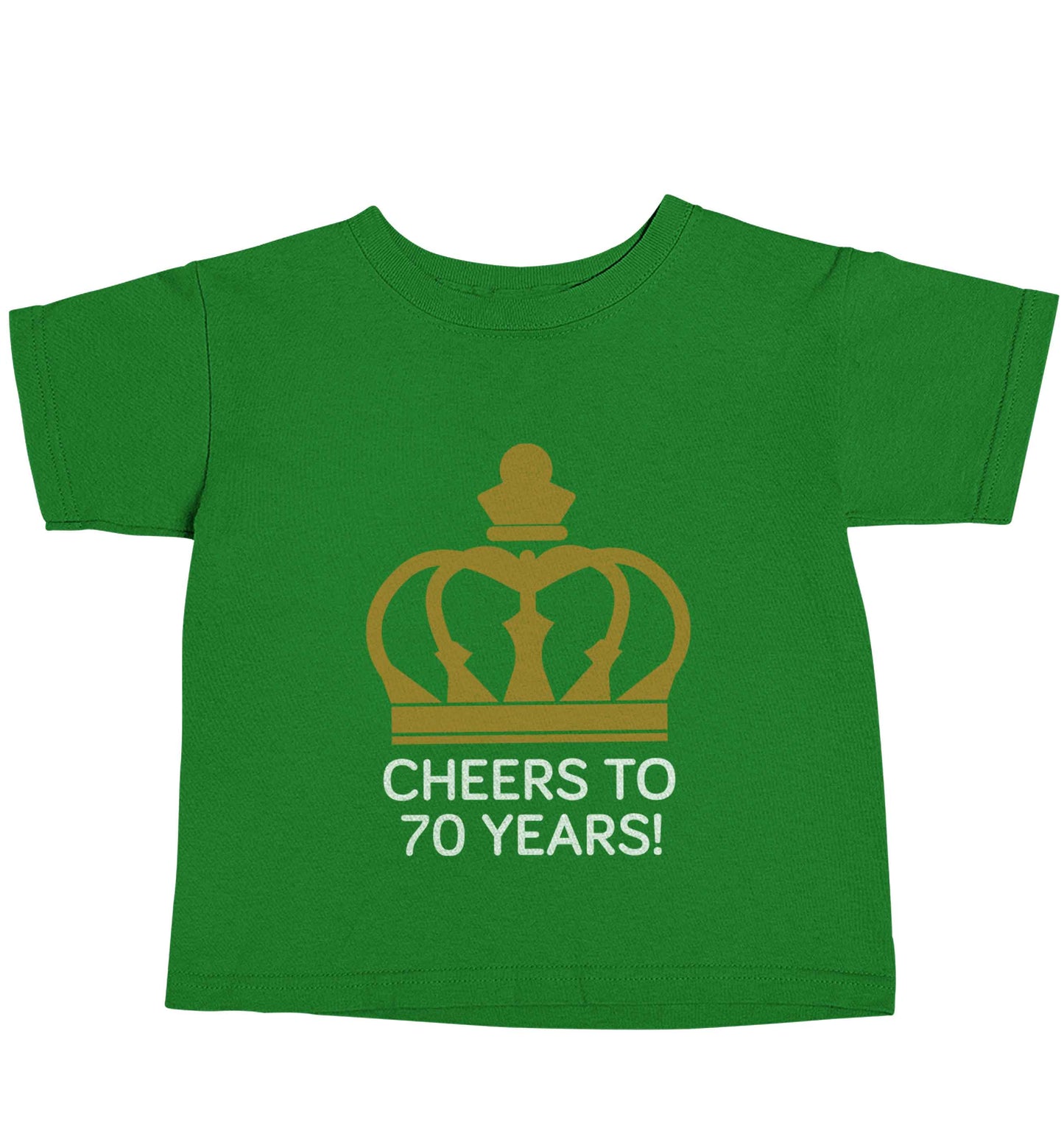 Cheers to 70 years! green baby toddler Tshirt 2 Years