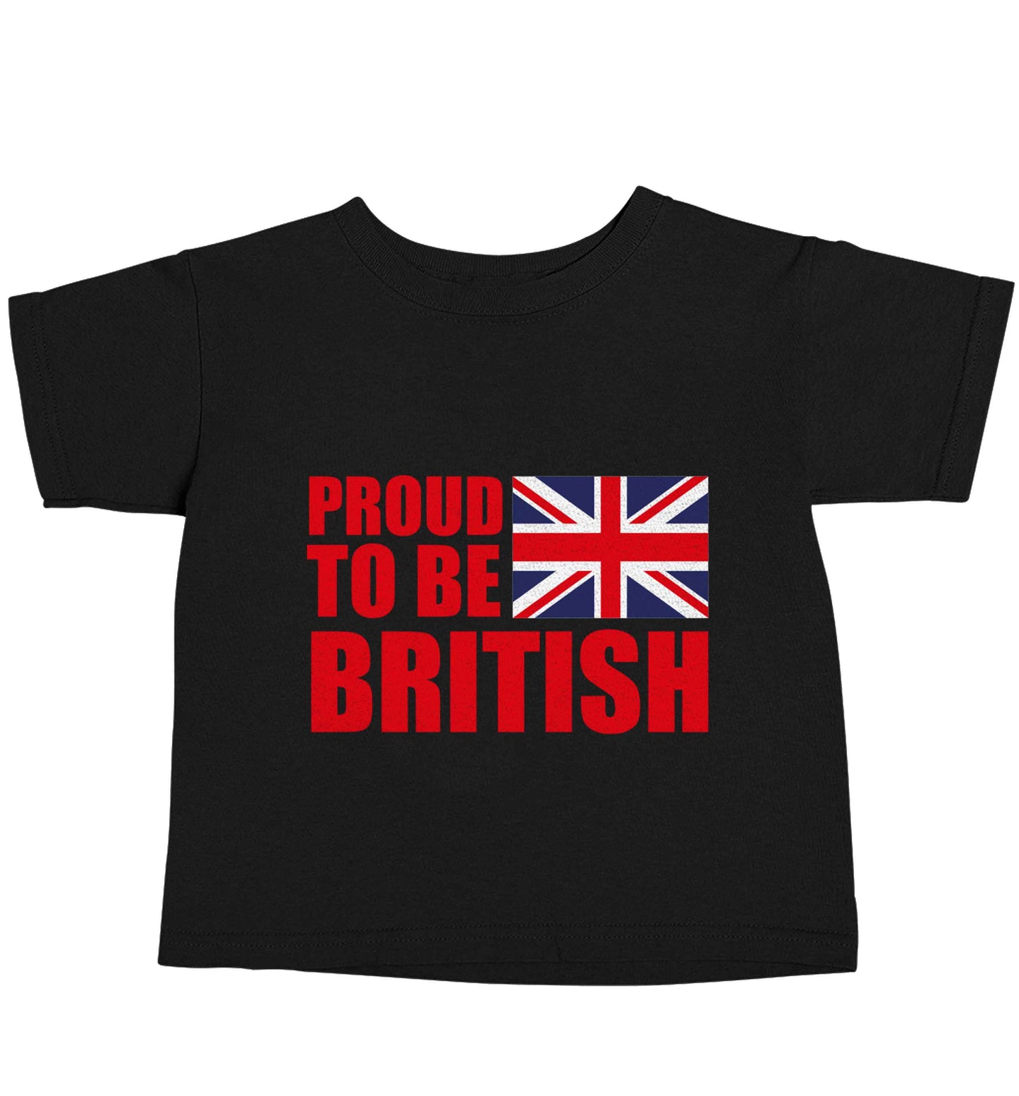 Proud to be British Black baby toddler Tshirt 2 years