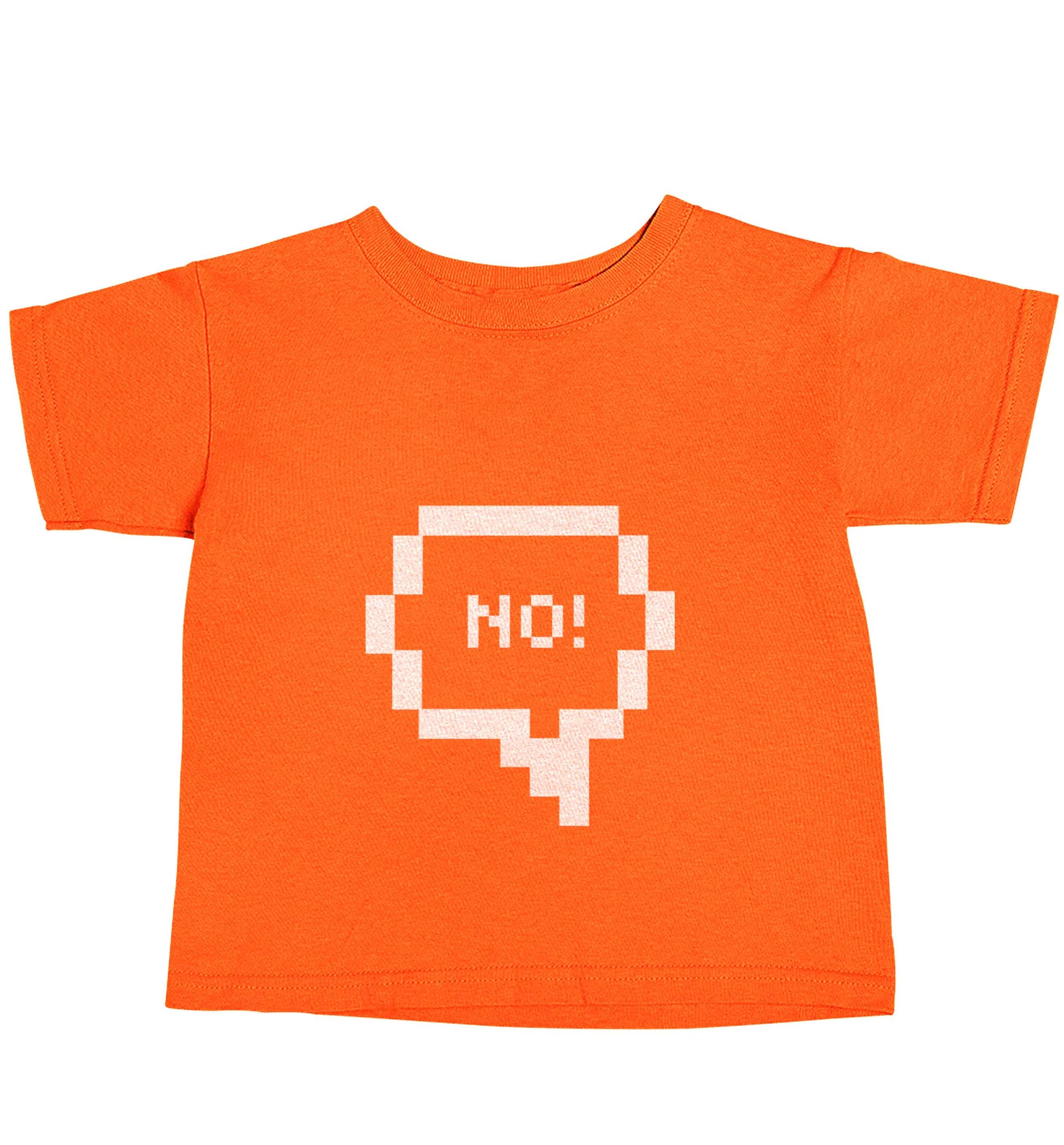 No orange baby toddler Tshirt 2 Years