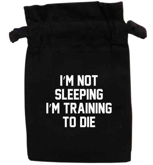 I'm not sleeping I'm training to die | XS - L | Pouch / Drawstring bag / Sack | Organic Cotton | Bulk discounts available!