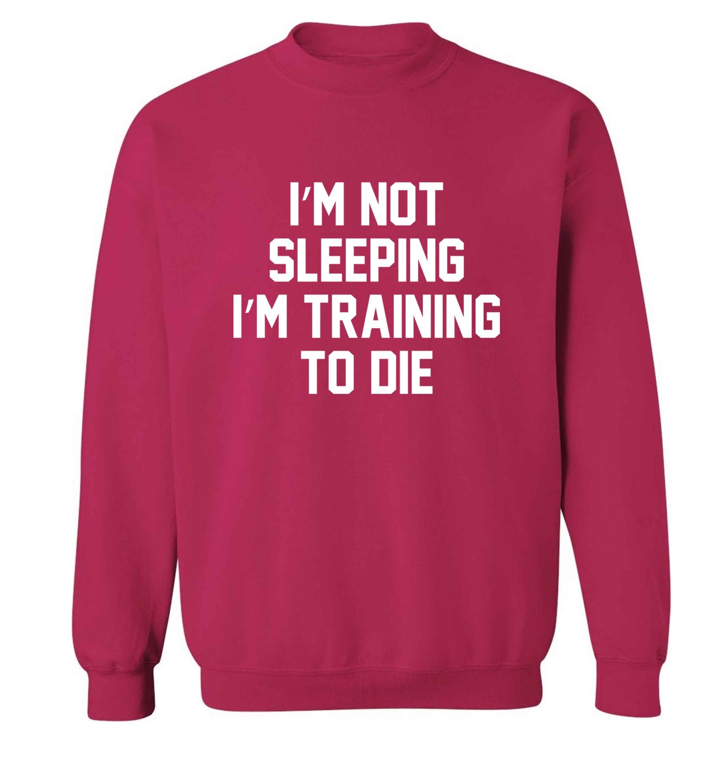 I'm not sleeping I'm training to die adult's unisex pink sweater 2XL