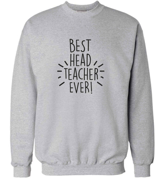 Best head teacher ever! adult's unisex grey sweater 2XL