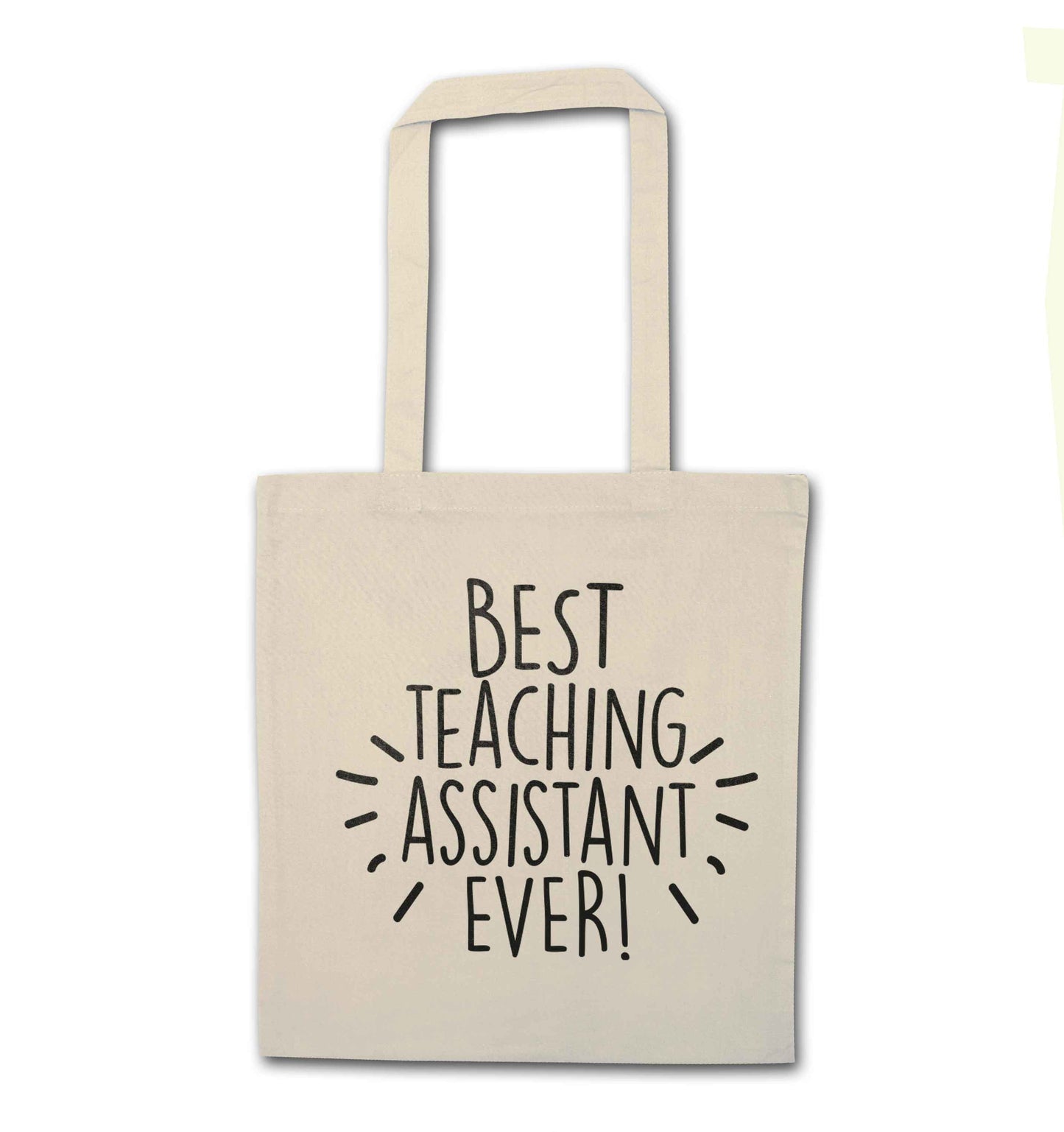 Best teaching assistant ever! natural tote bag
