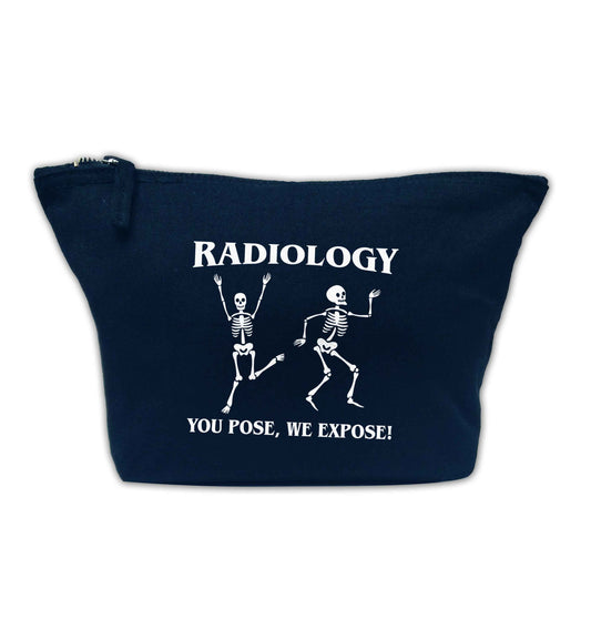 Radiology you pose we expose navy makeup bag