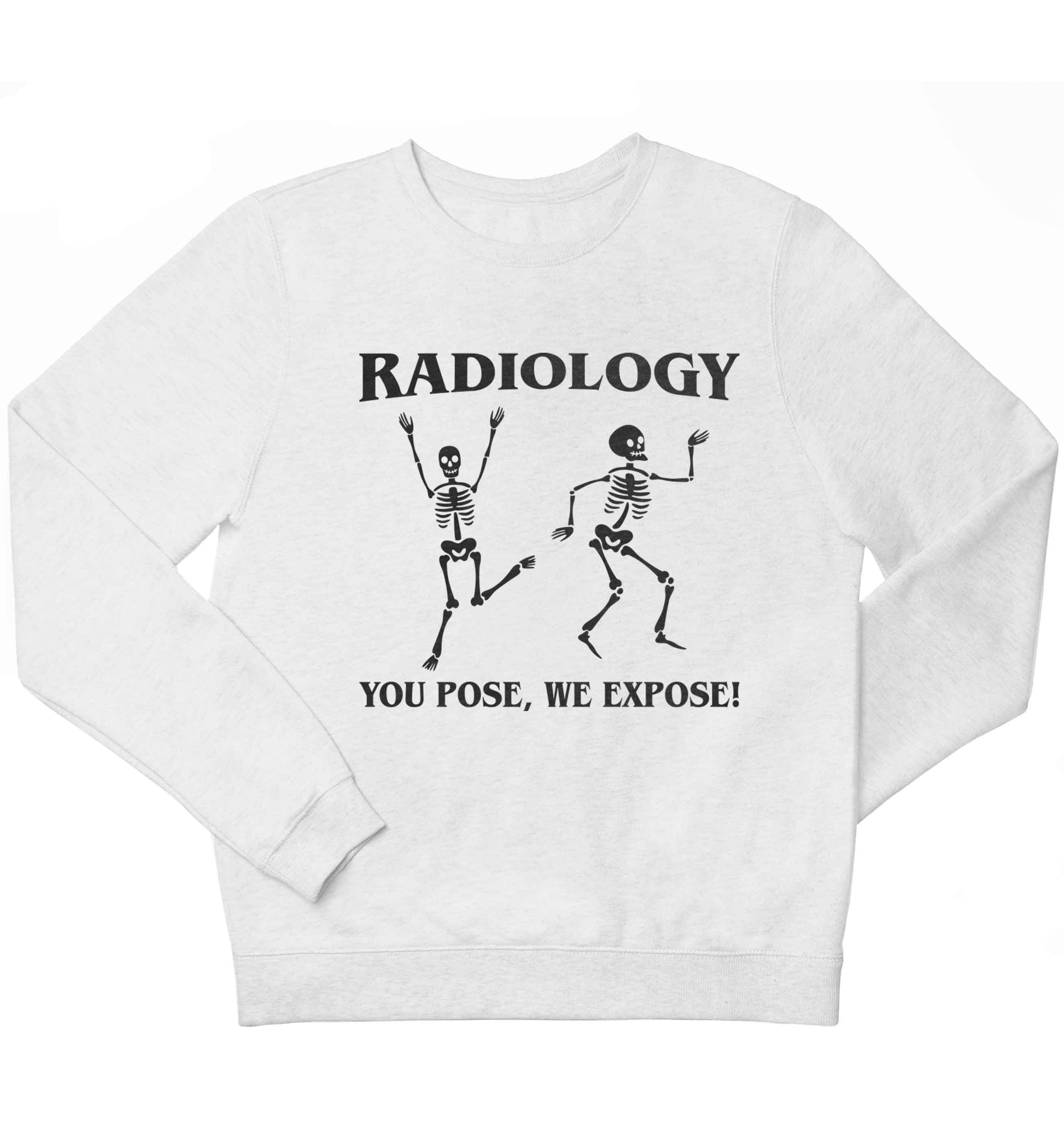 Radiology you pose we expose children's white sweater 12-13 Years