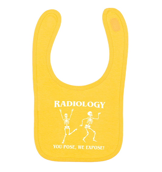 Radiology you pose we expose yellow baby bib