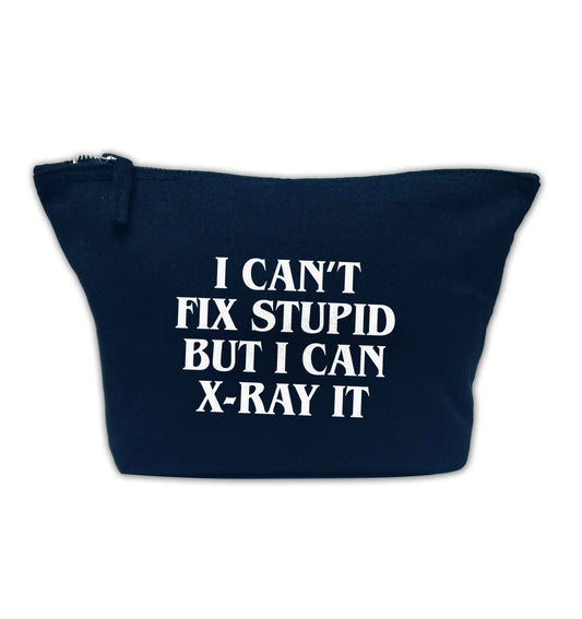 I can't fix stupid but I can X-Ray it navy makeup bag